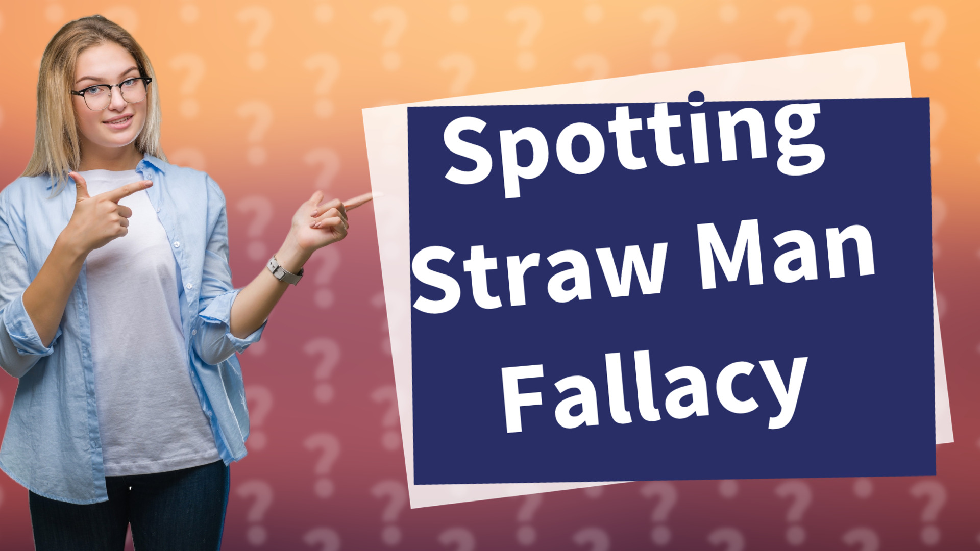 Spotting Straw Man Fallacy