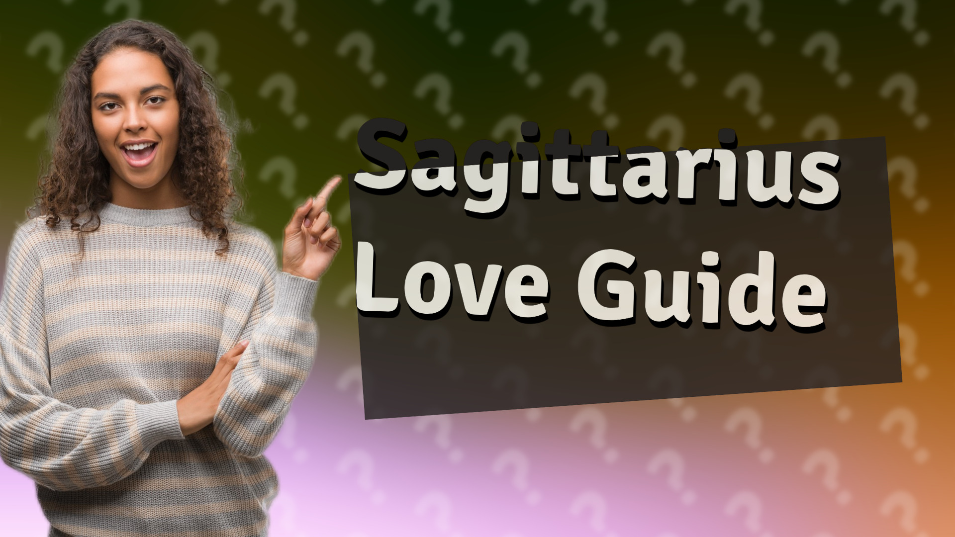 Sagittarius Love Guide