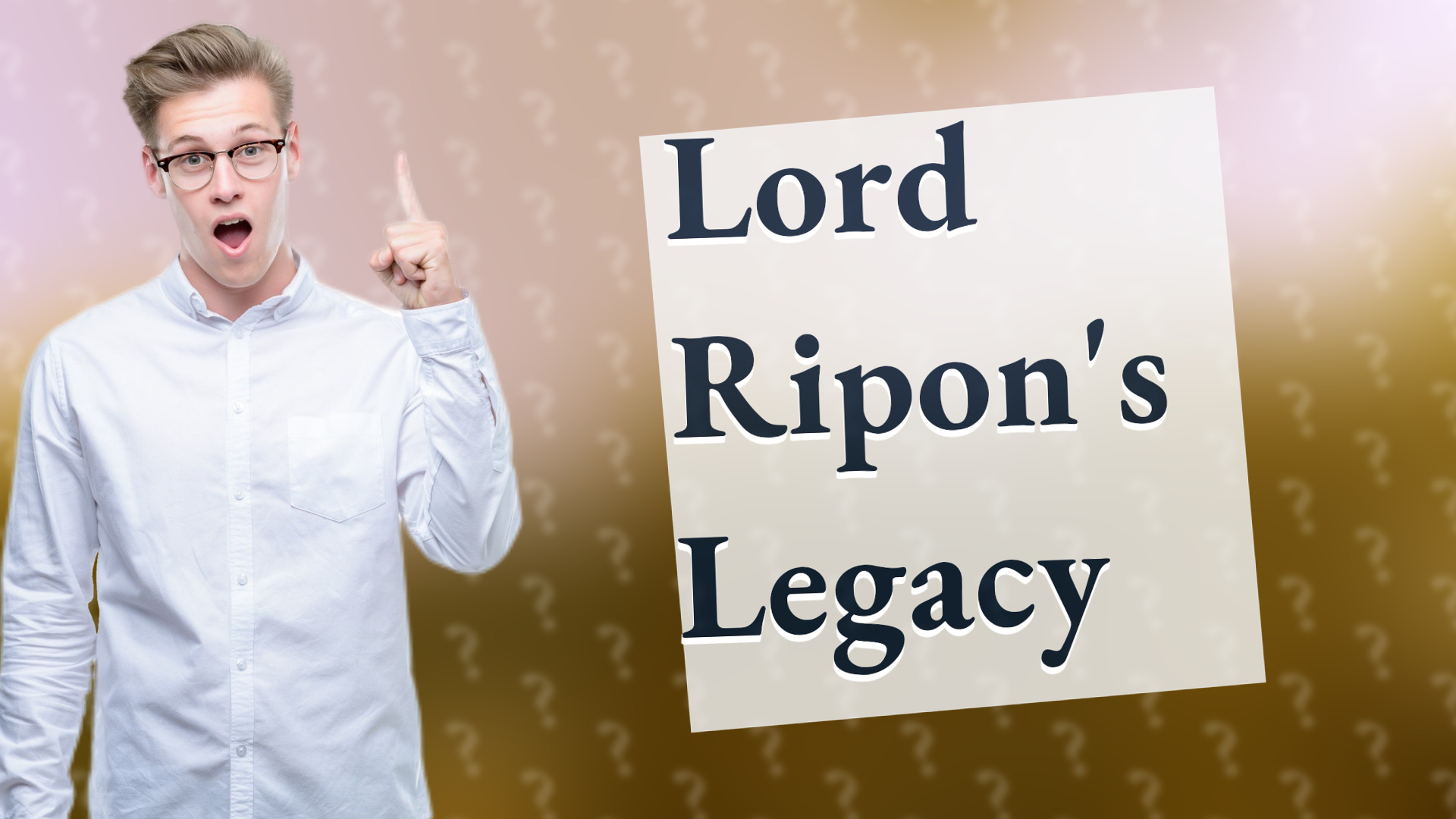 Lord Ripon's Legacy