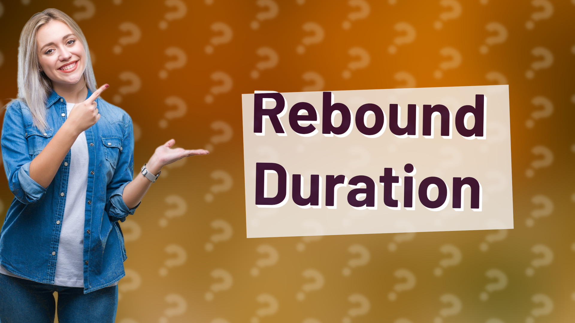 Rebound Duration