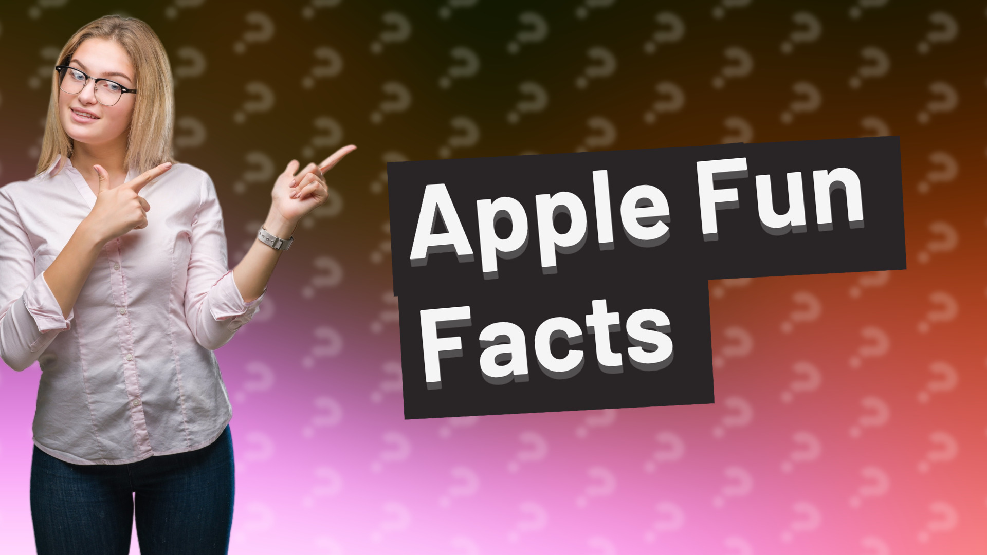 Apple Fun Facts