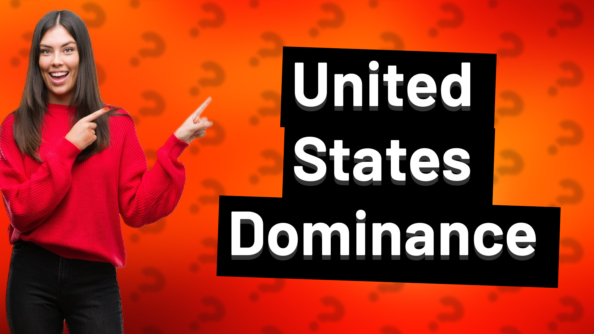 United States Dominance