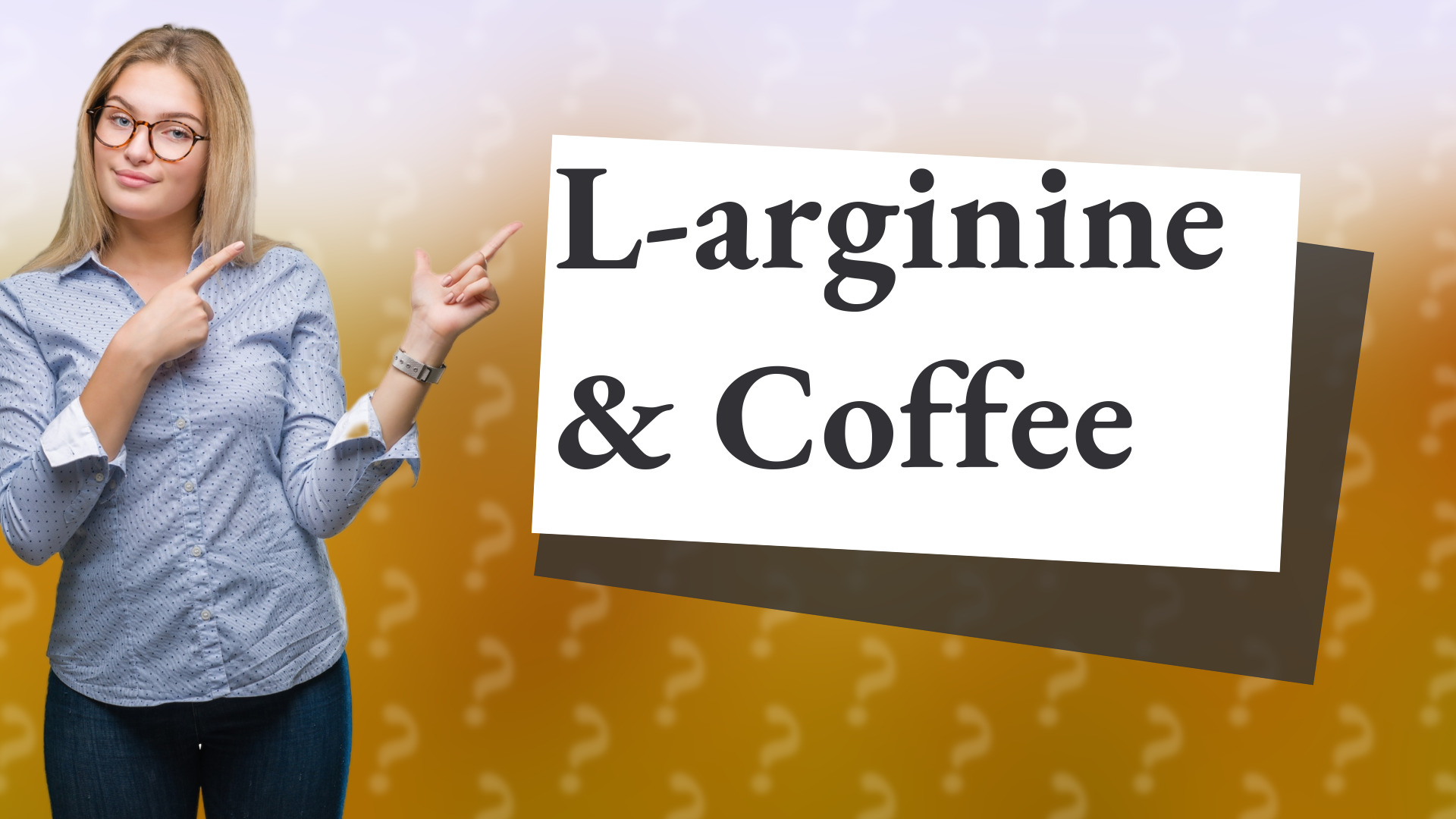 L-arginine & Coffee