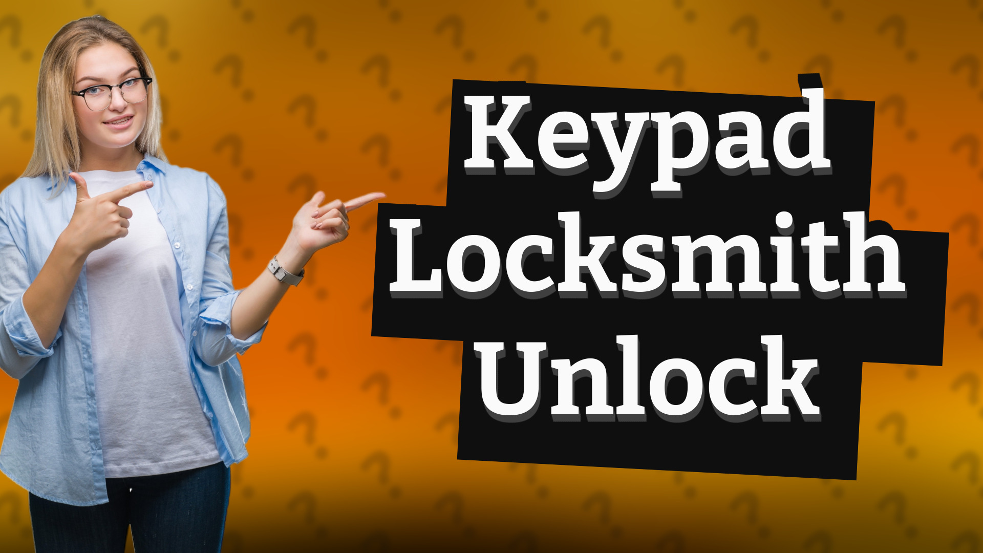 Keypad Locksmith Unlock