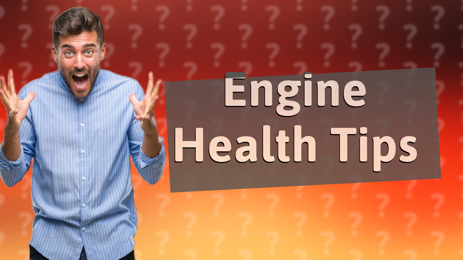 Engine Health Tips