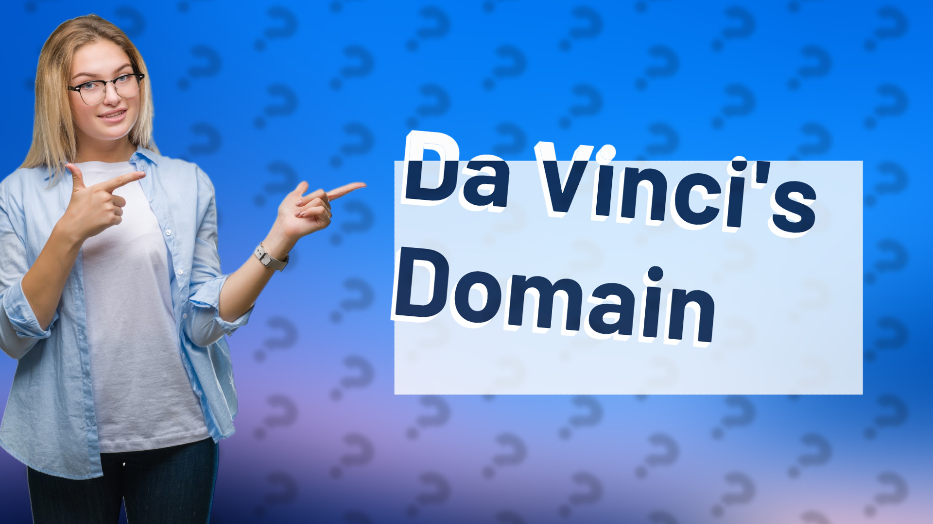 Da Vinci's Domain