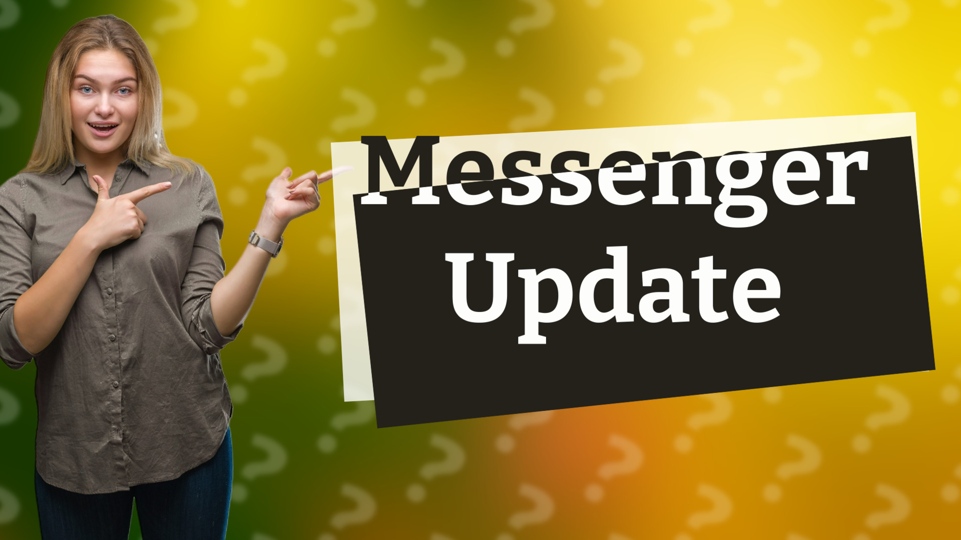 Messenger Update