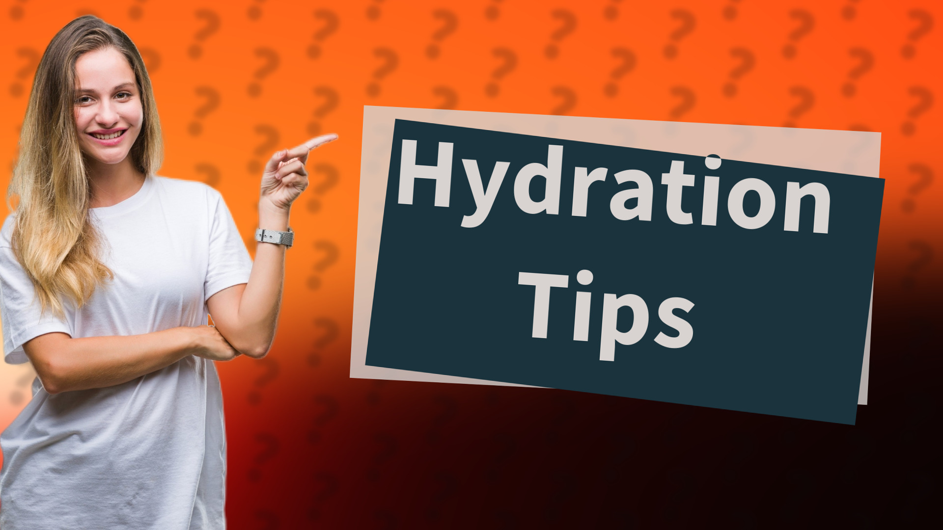 Hydration Tips