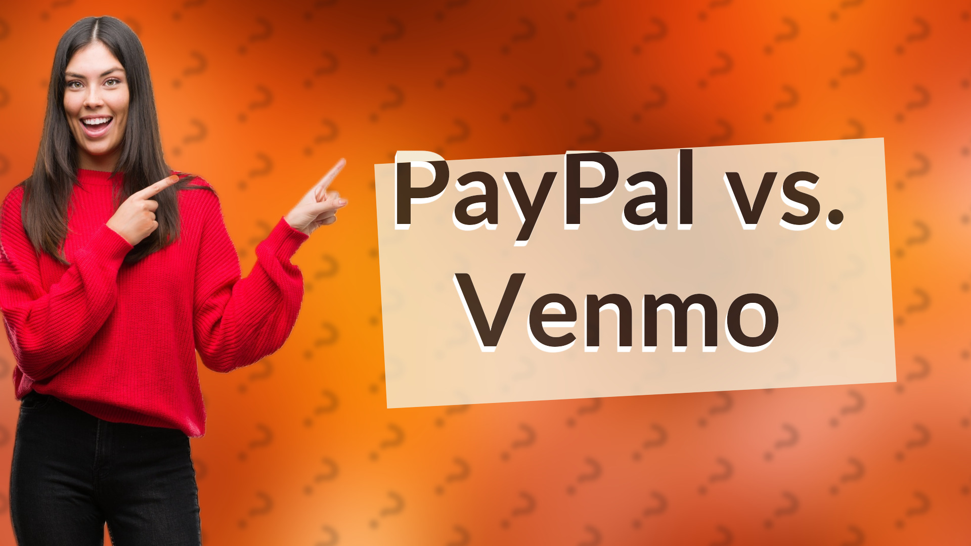 PayPal vs. Venmo