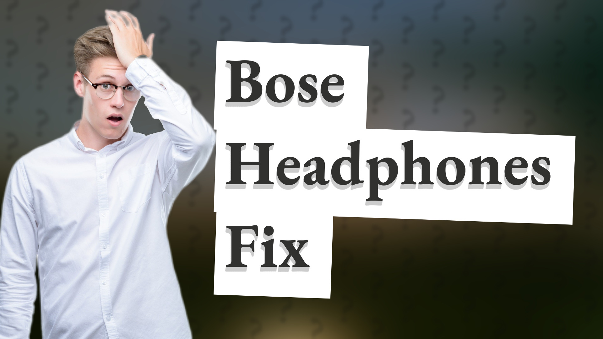 Bose Headphones Fix