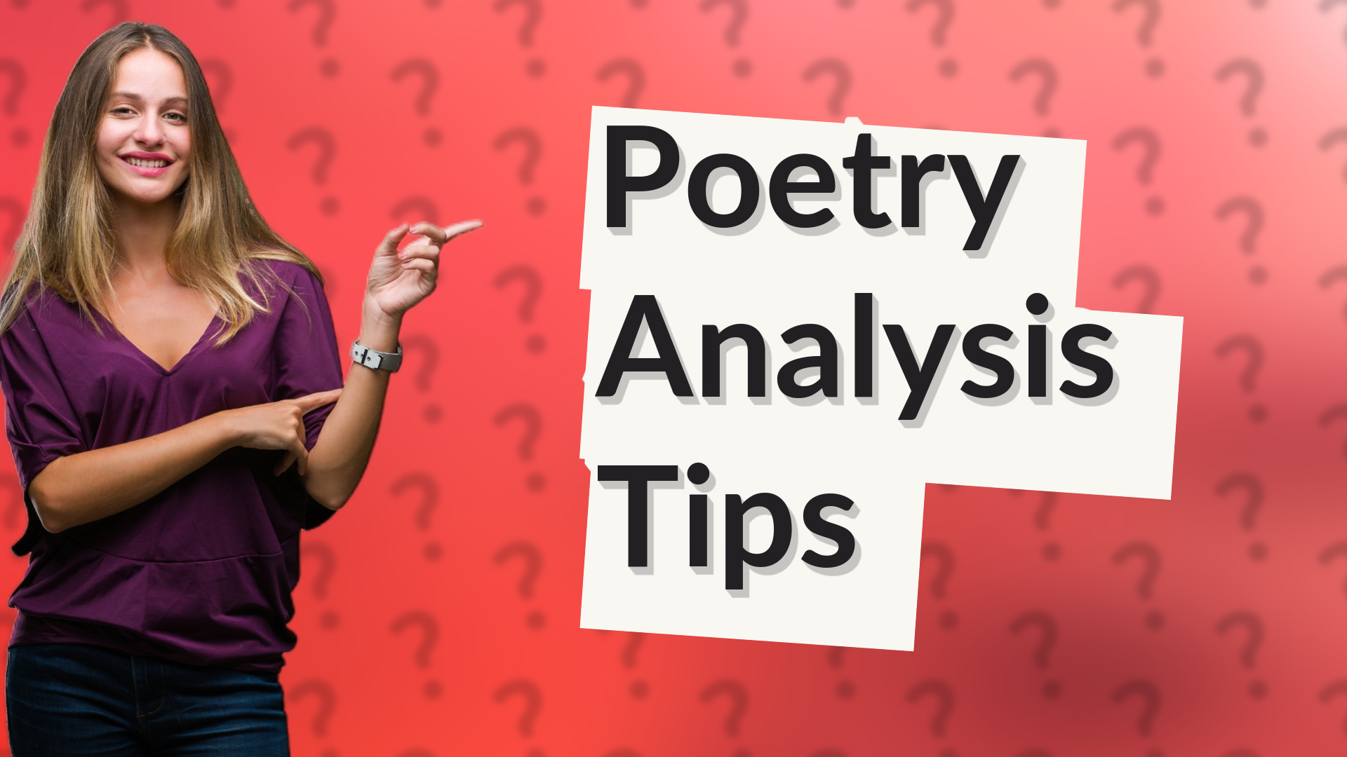 Poetry Analysis Tips