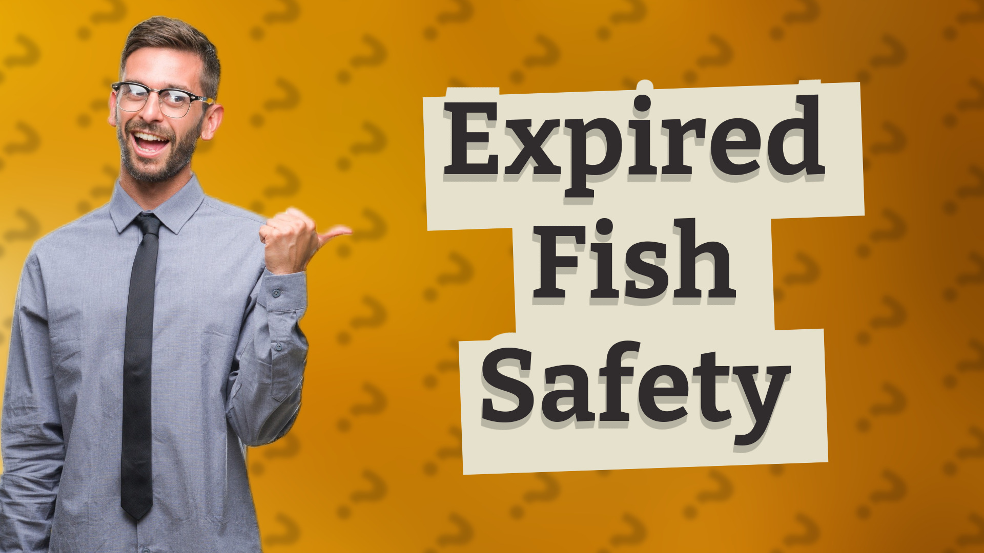 Expired Fish Safety
