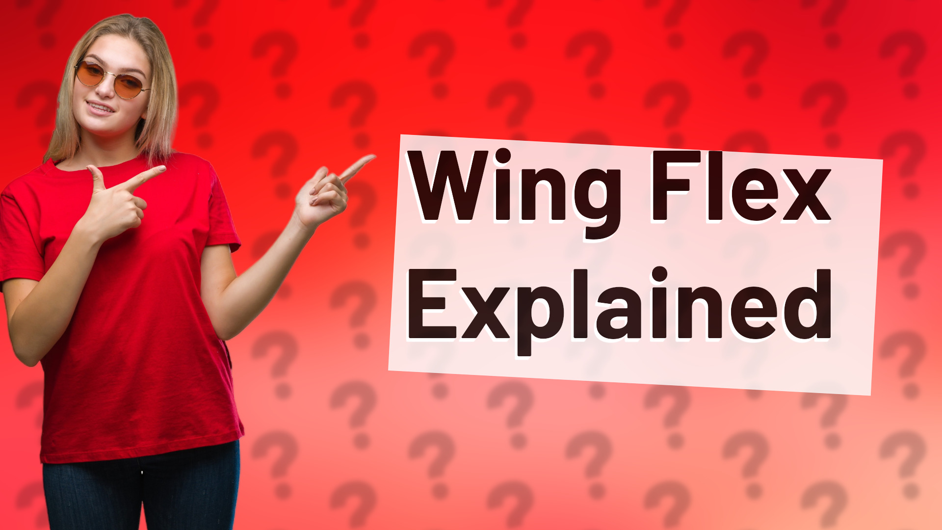 Wing Flex Explained