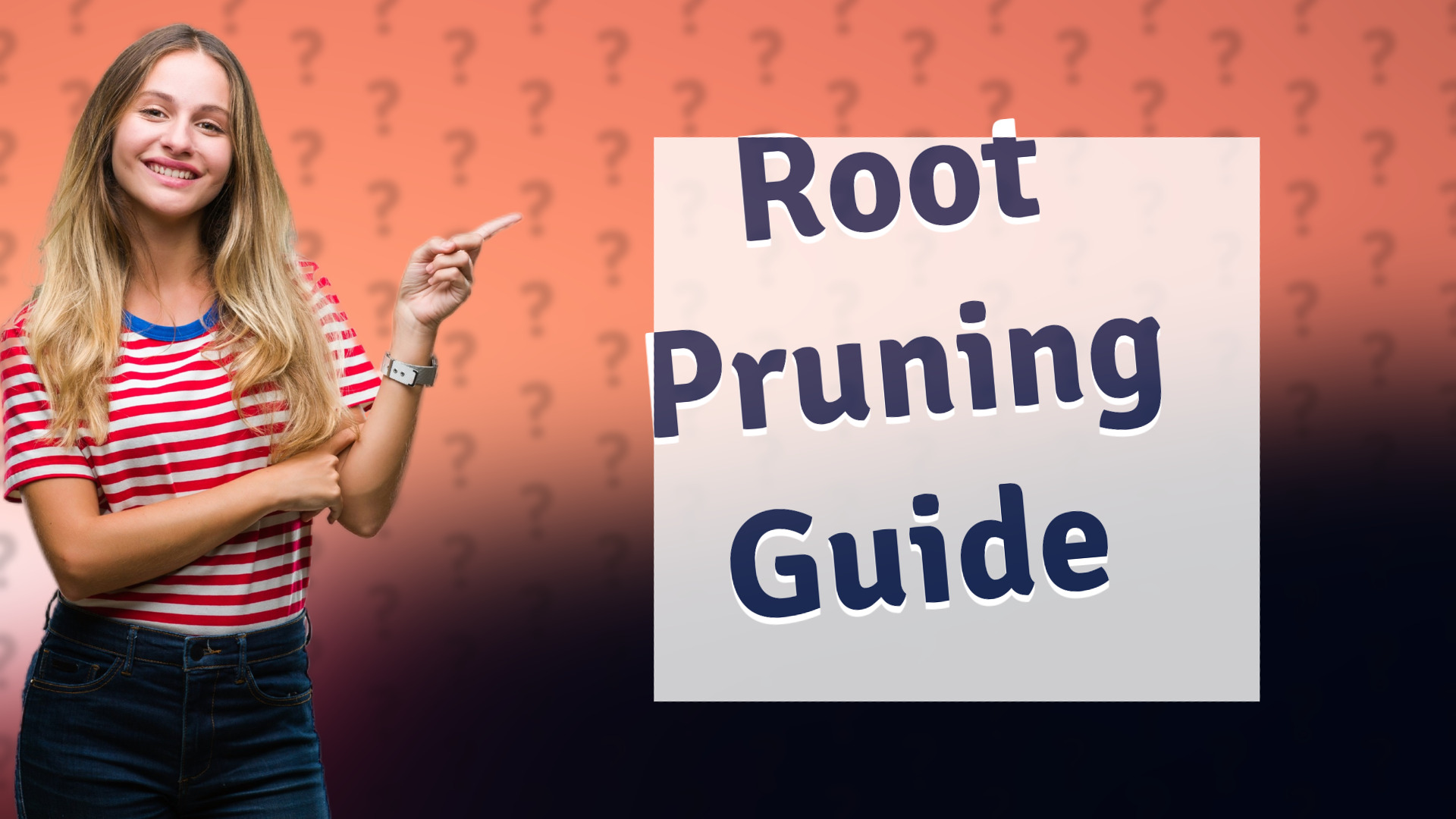 Root Pruning Guide