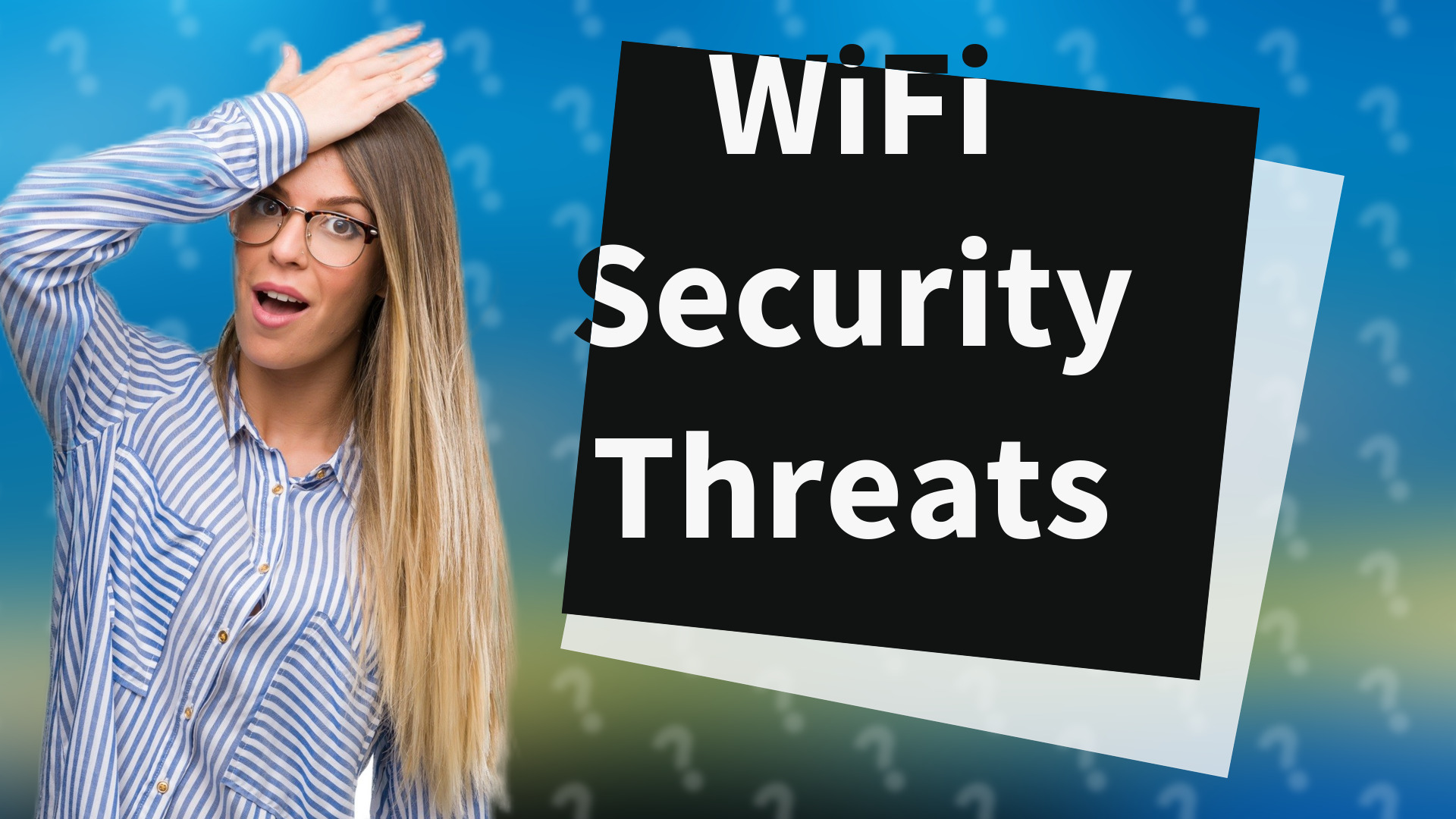 WiFi Security Threats