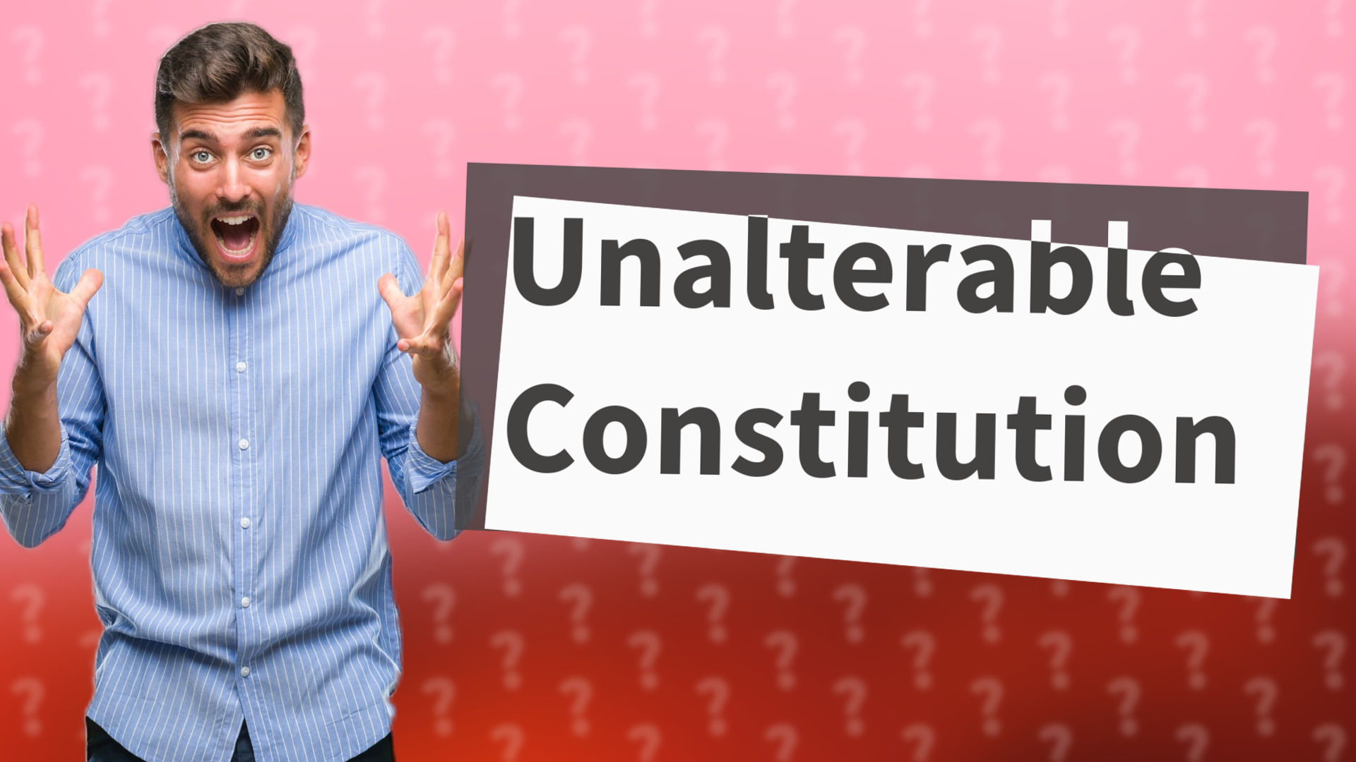 Unalterable Constitution