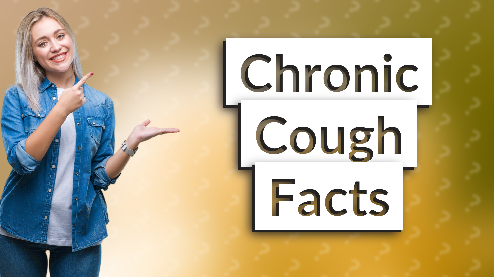 Chronic Cough Facts