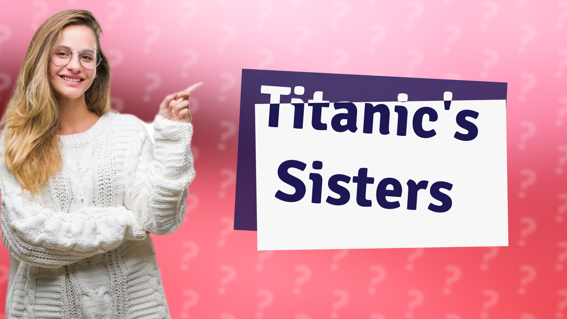 Titanic's Sisters
