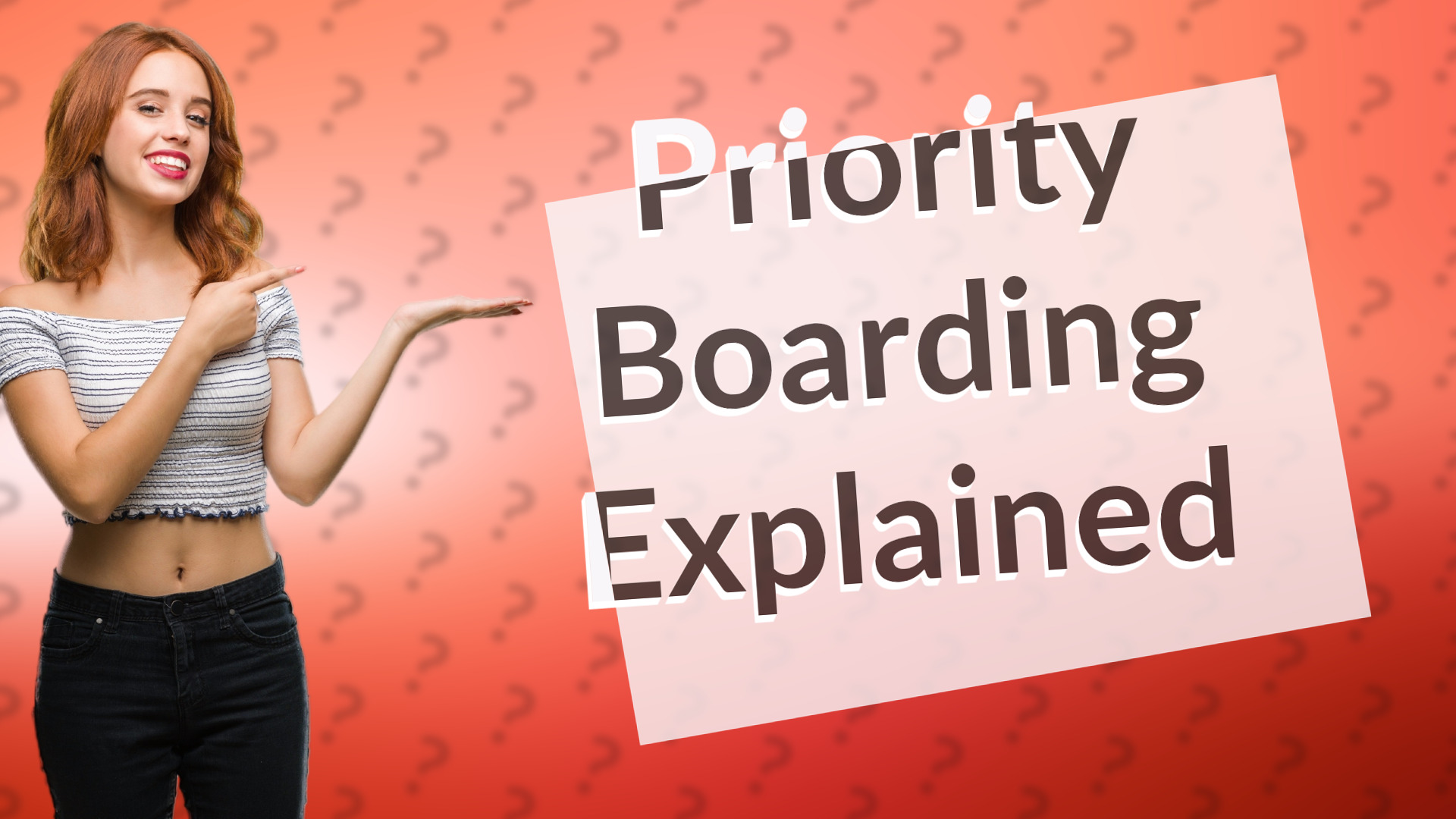 Priority Boarding Explained