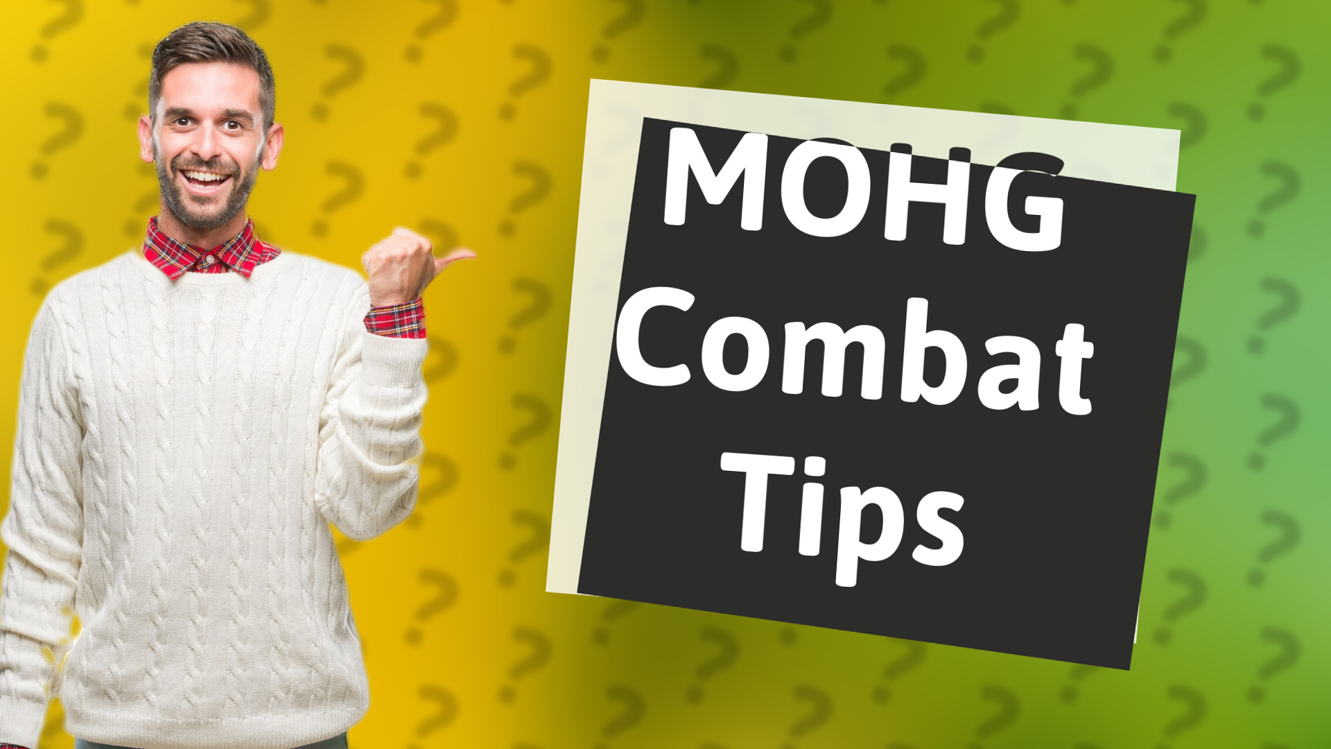 MOHG Combat Tips