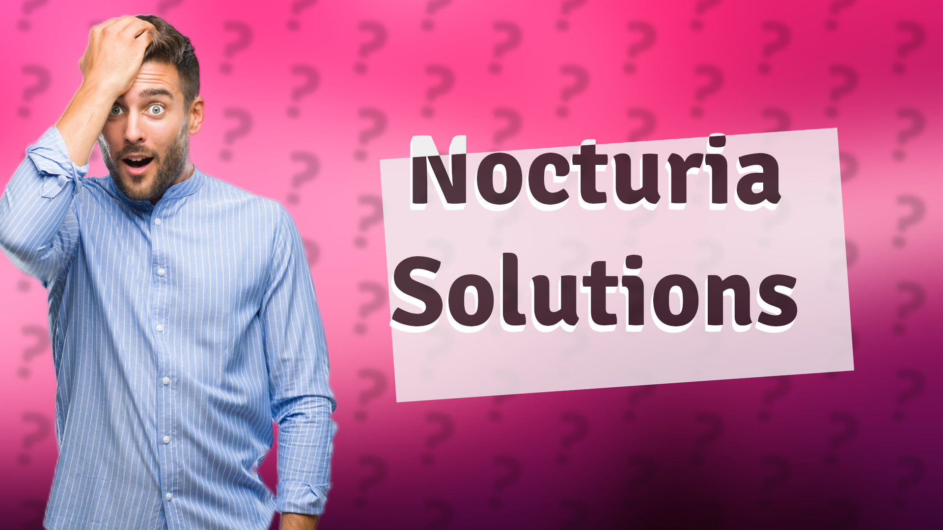 Nocturia Solutions
