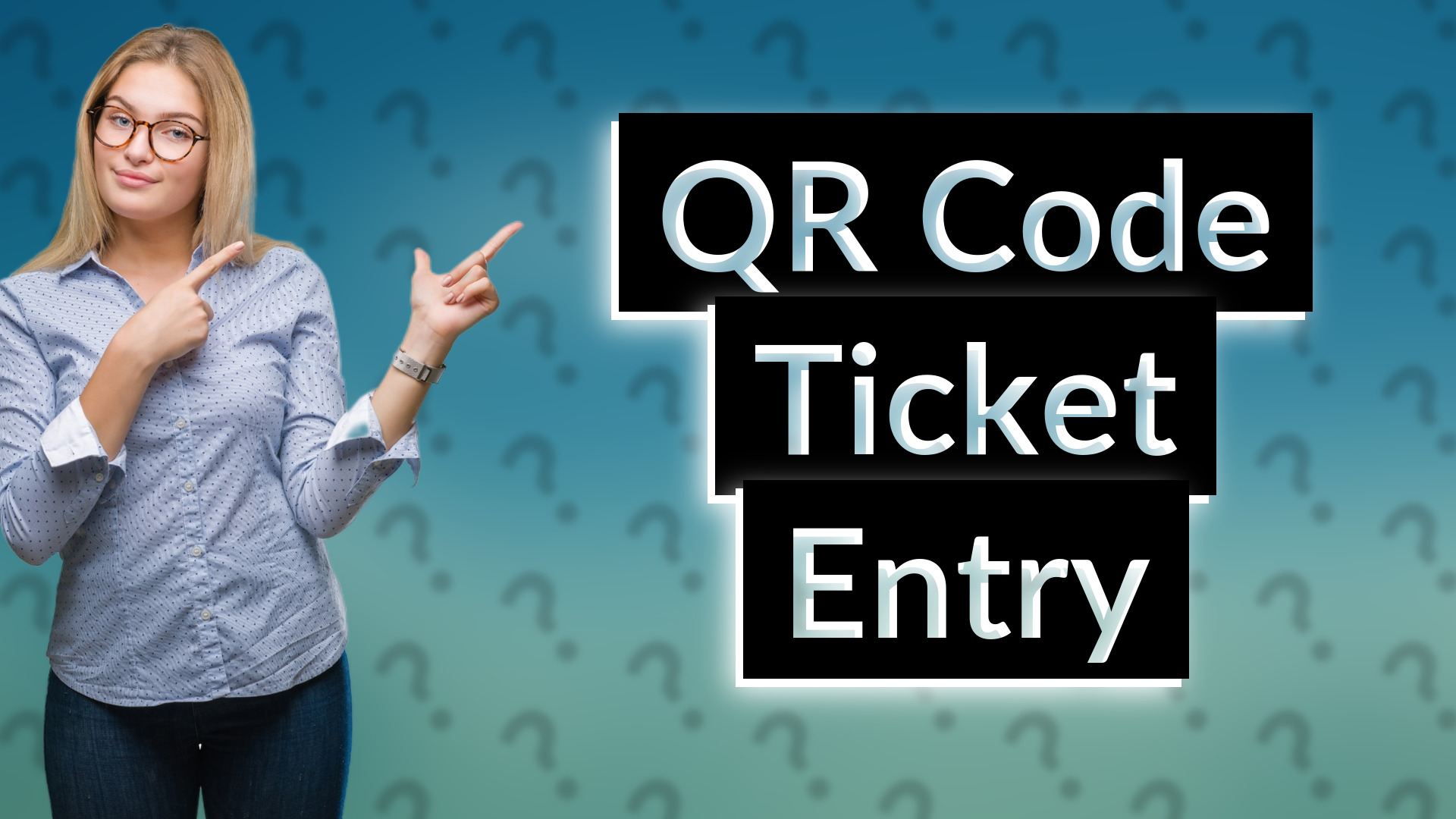 QR Code Ticket Entry