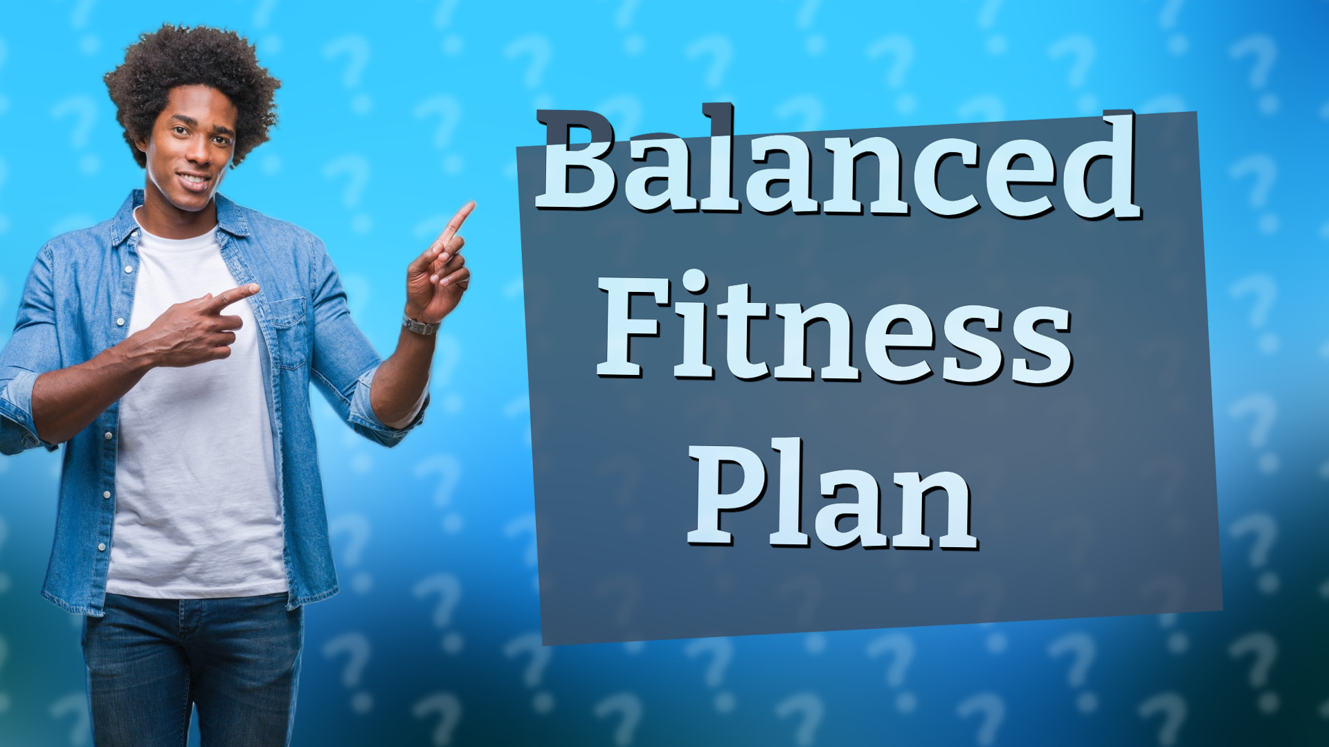 Balanced Fitness Plan