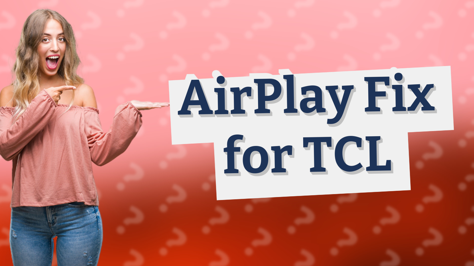 AirPlay Fix for TCL