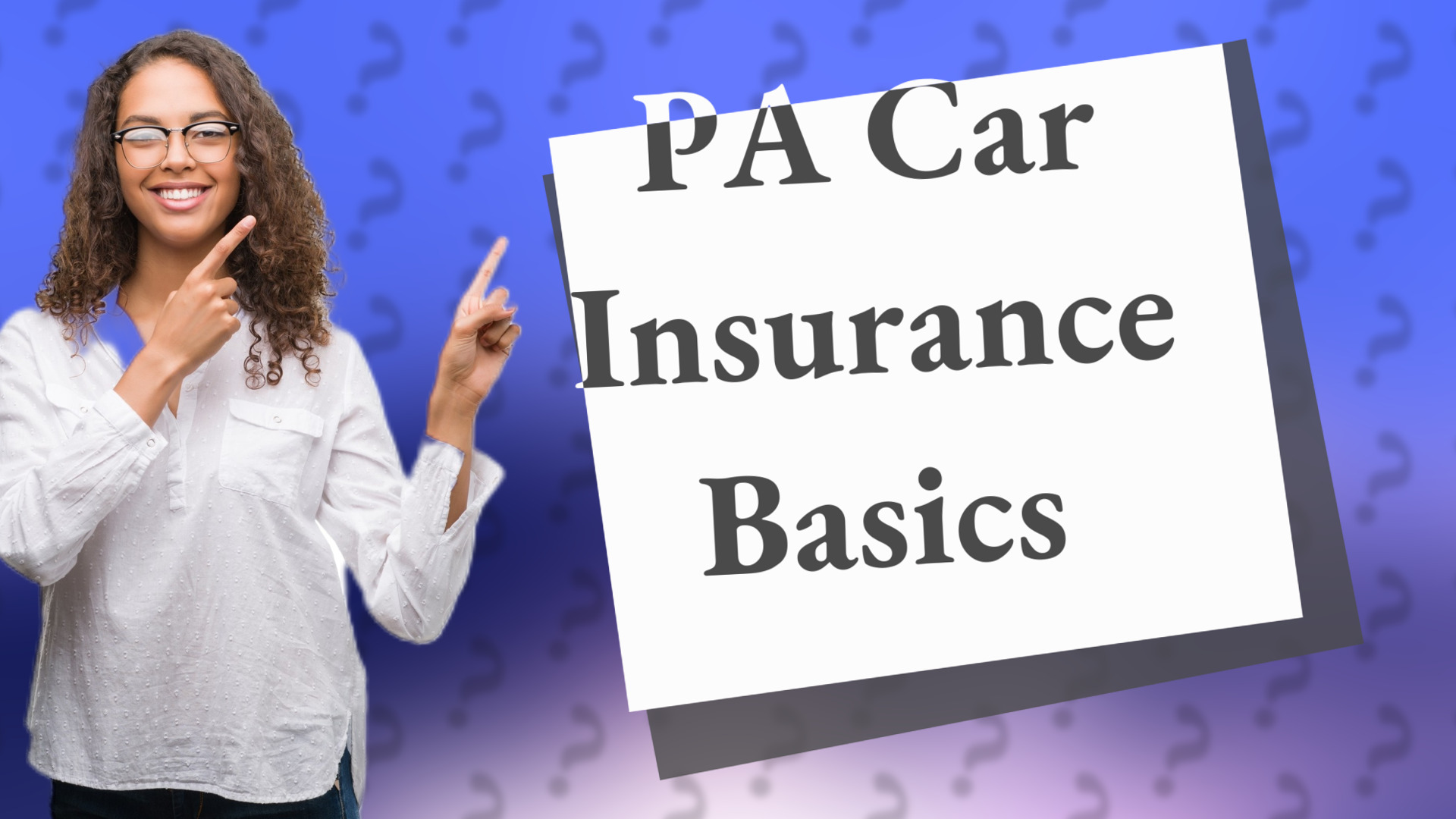 PA Car Insurance Basics