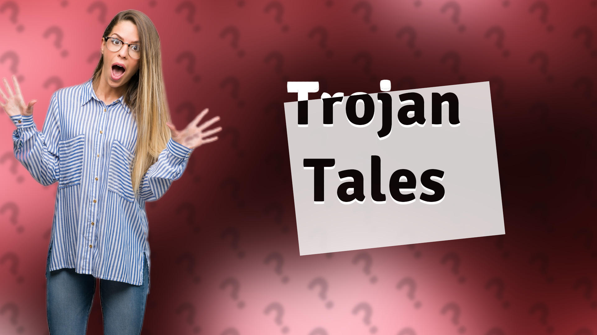Trojan Tales