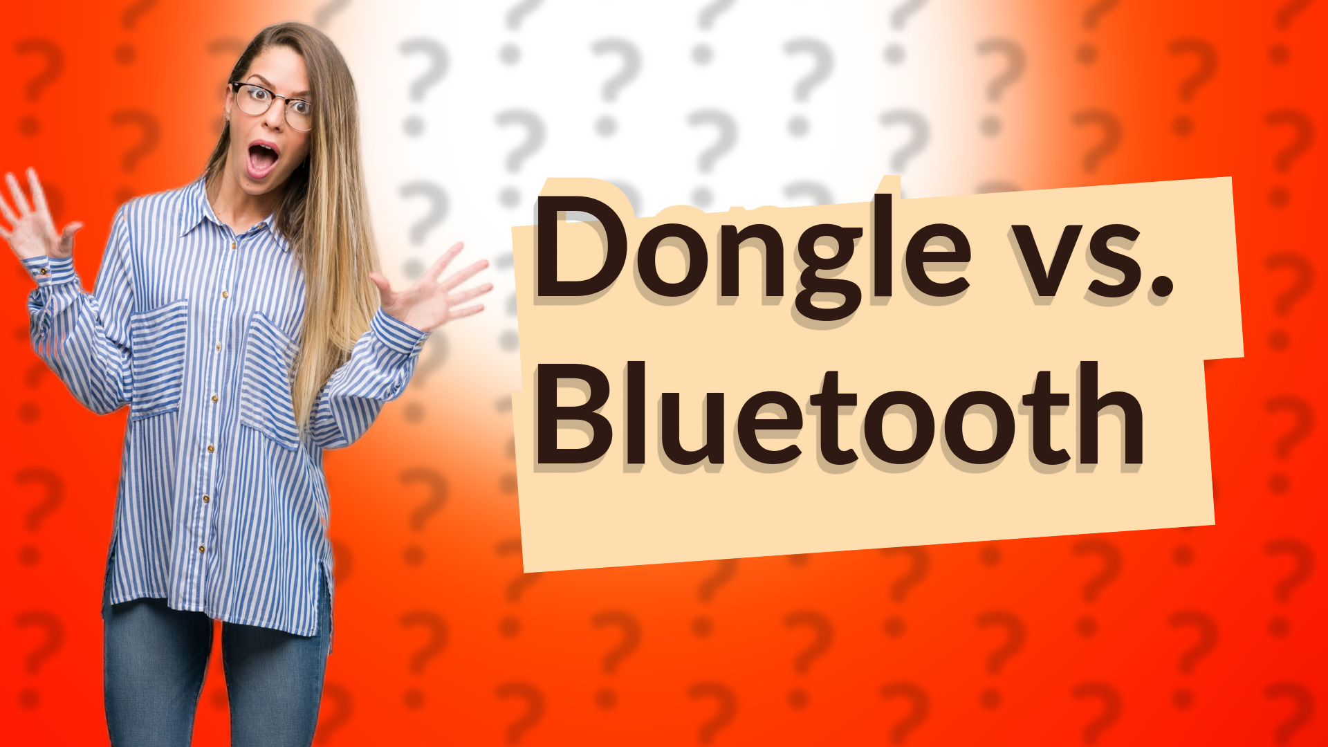 Dongle vs. Bluetooth