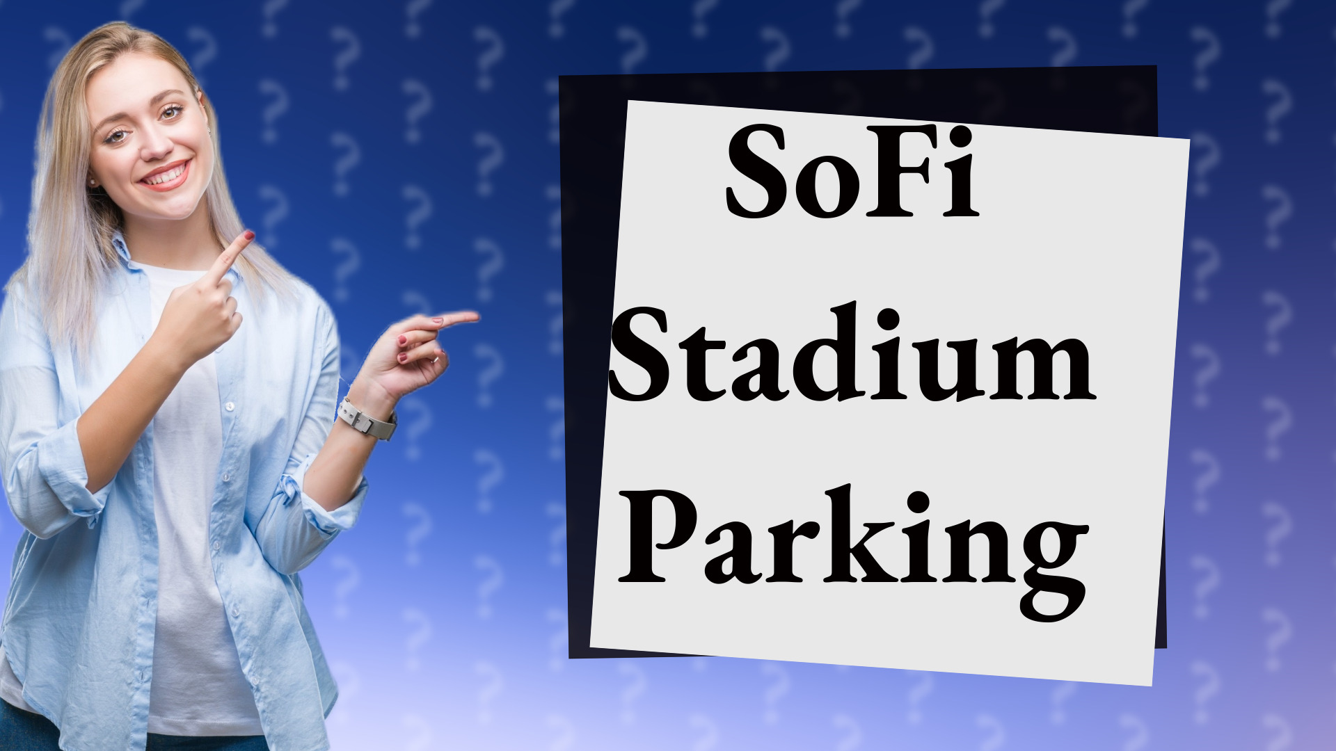 SoFi Stadium Parking