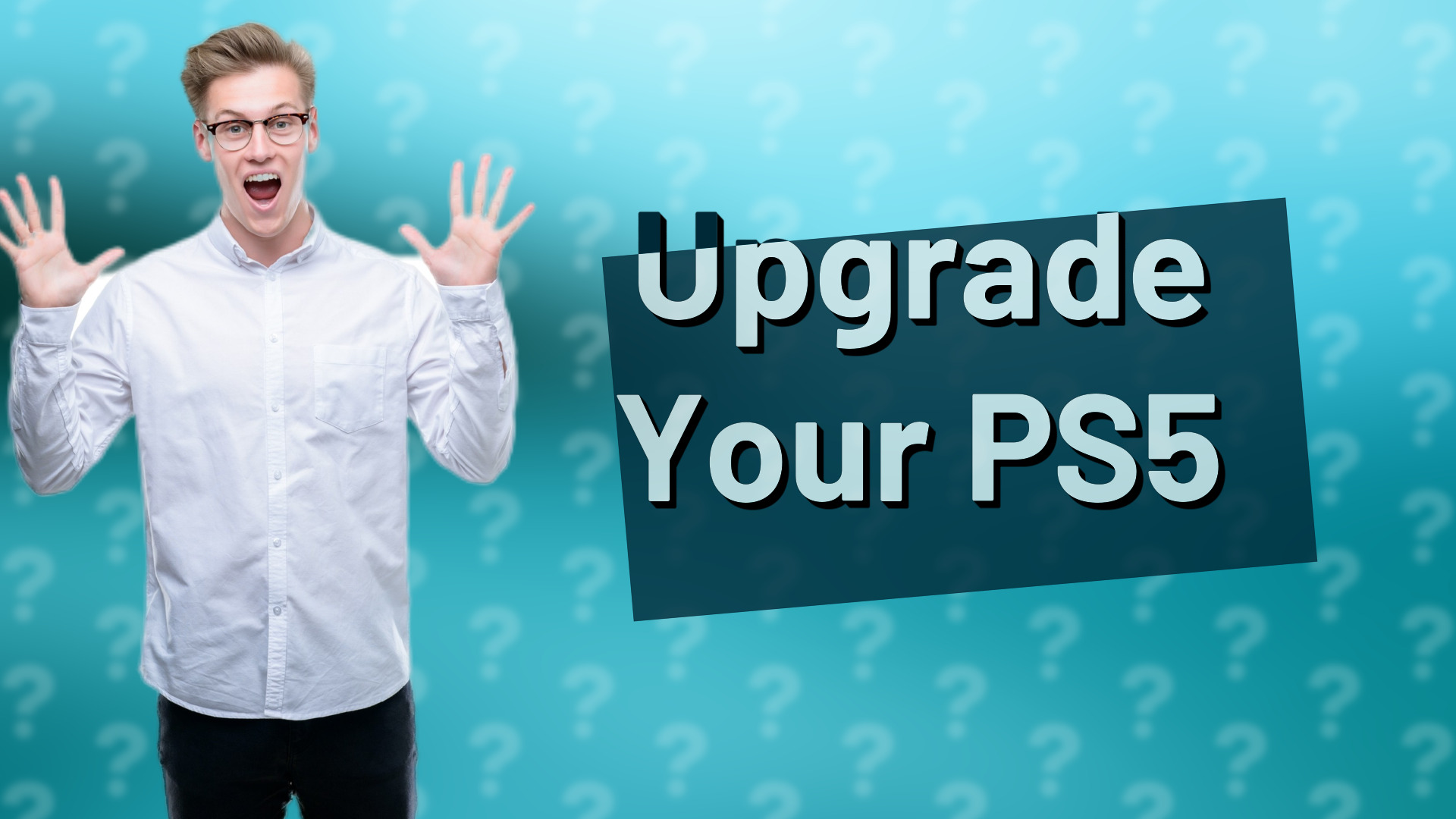 Upgrade Your PS5