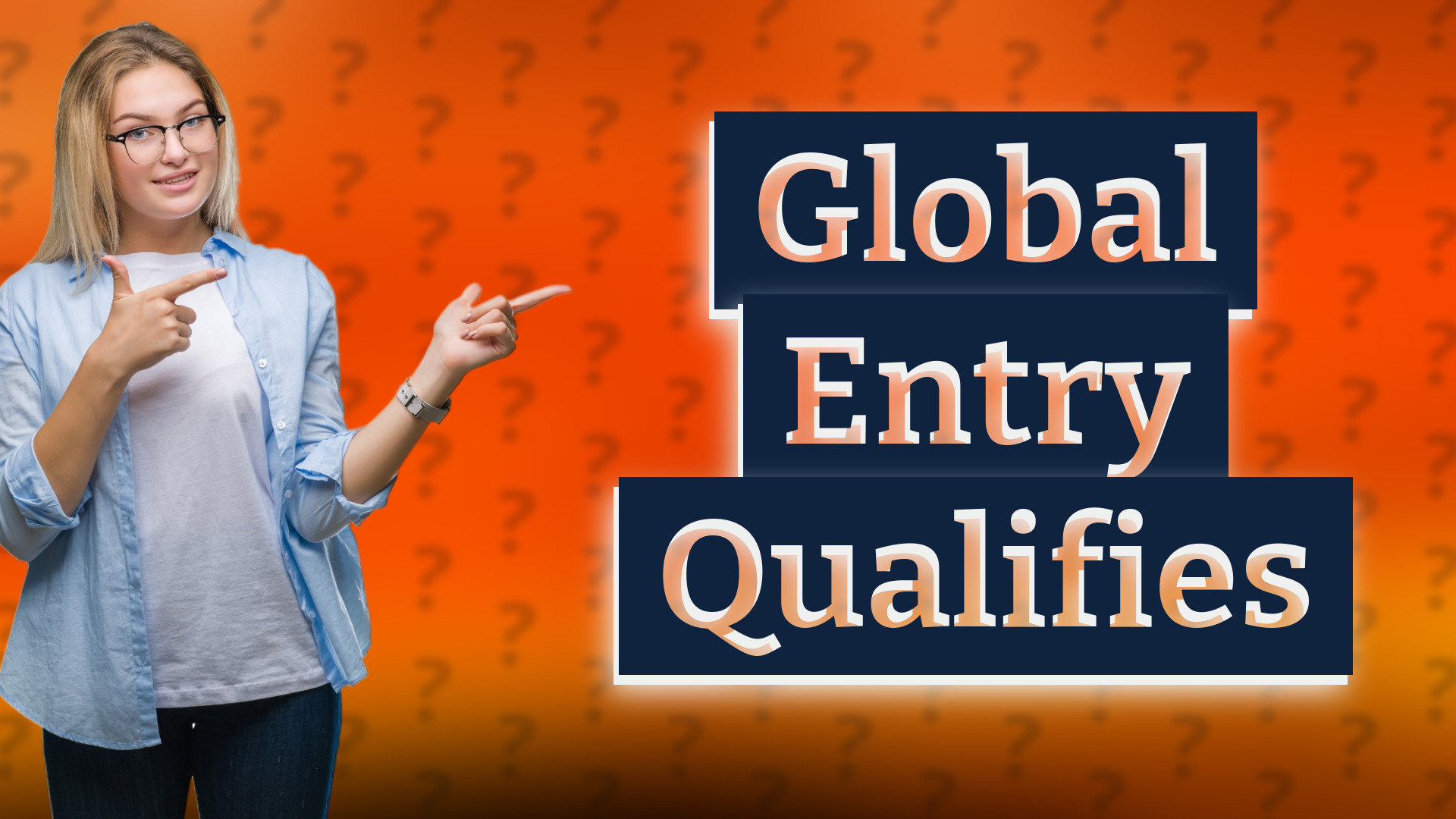 Global Entry Qualifies