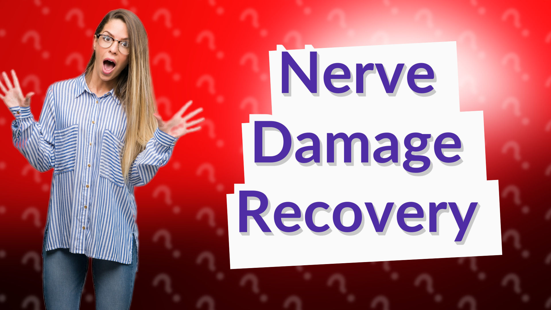 Nerve Damage Recovery