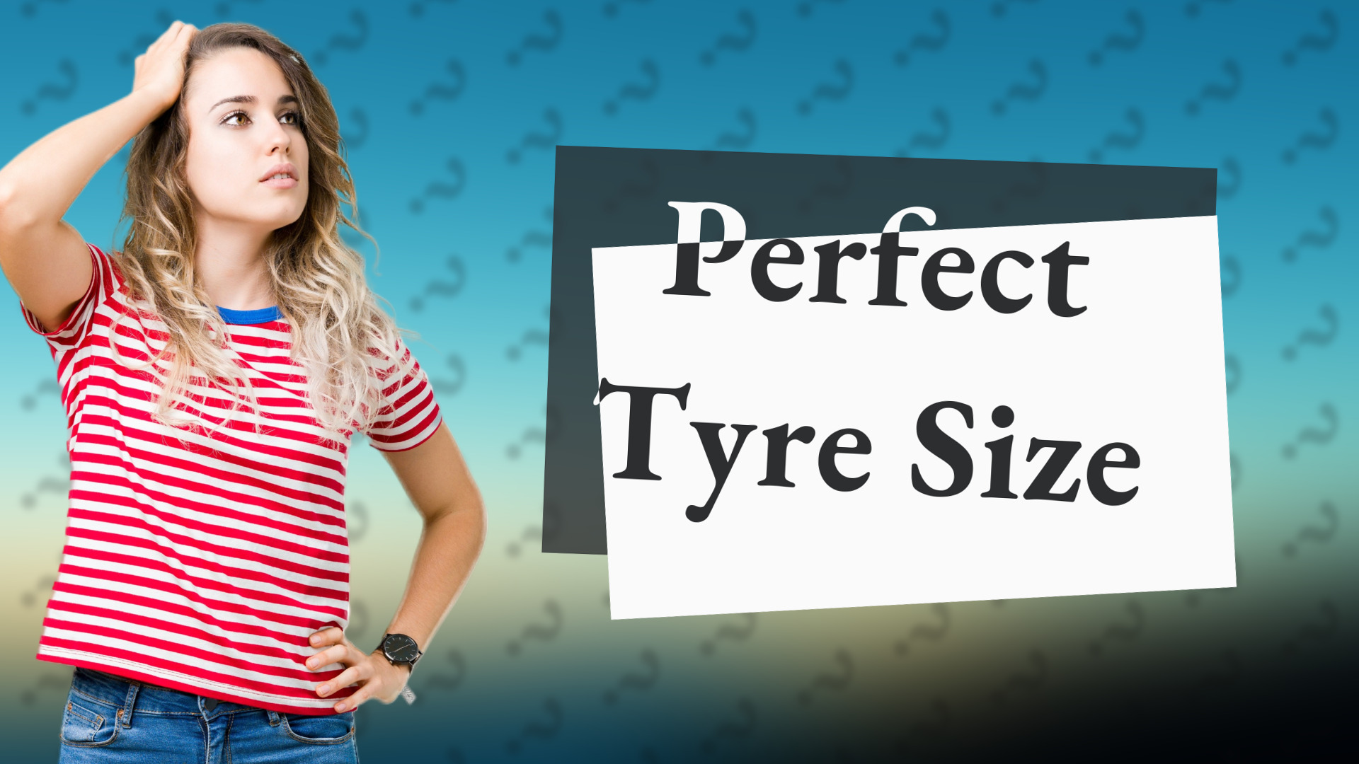 Perfect Tyre Size