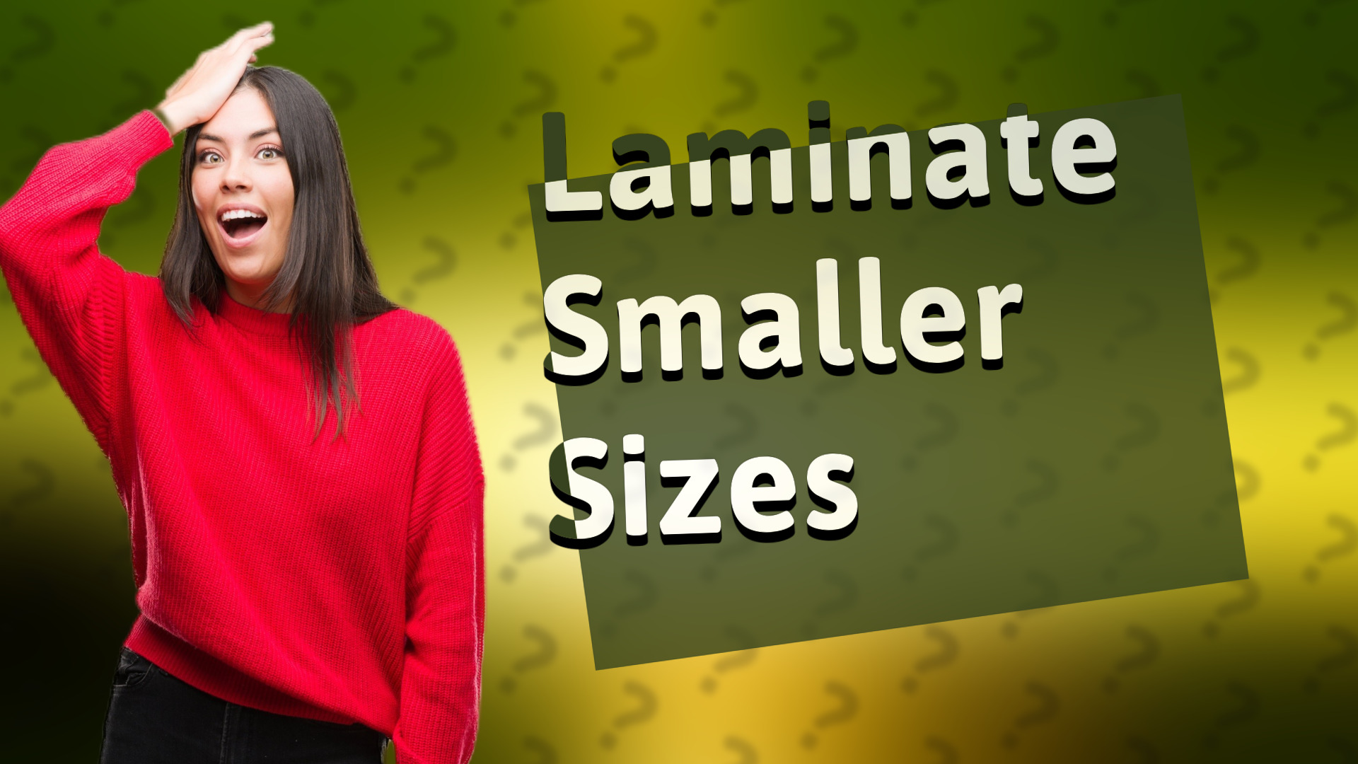 Laminate Smaller Sizes