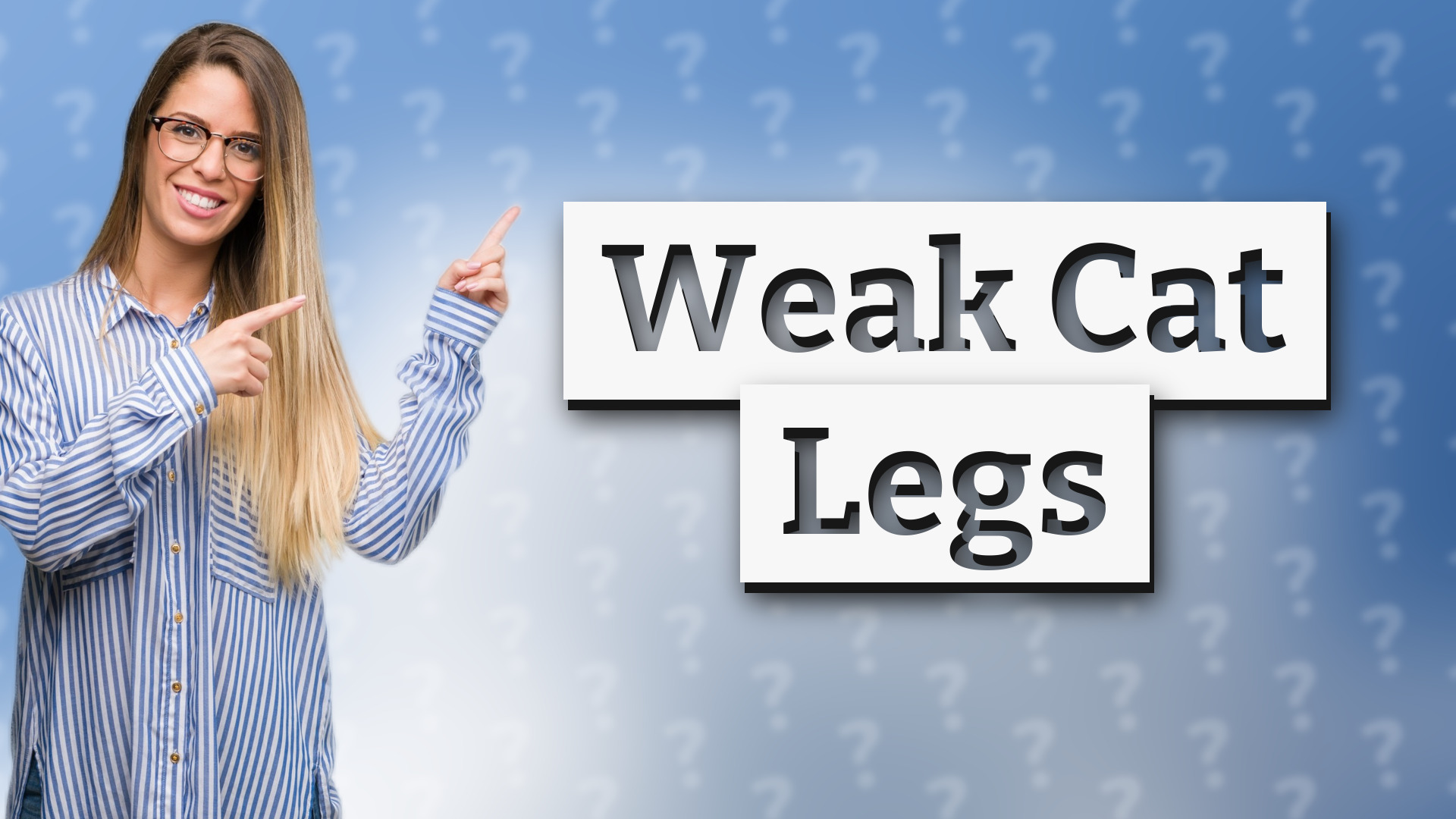 Weak Cat Legs