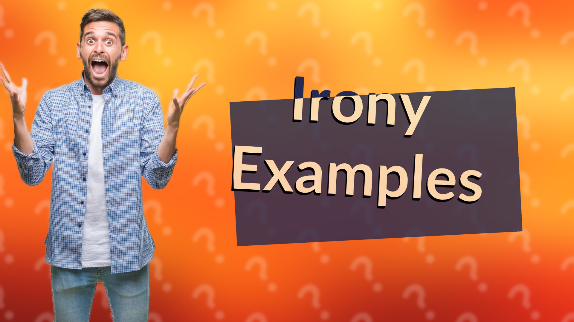 Irony Examples