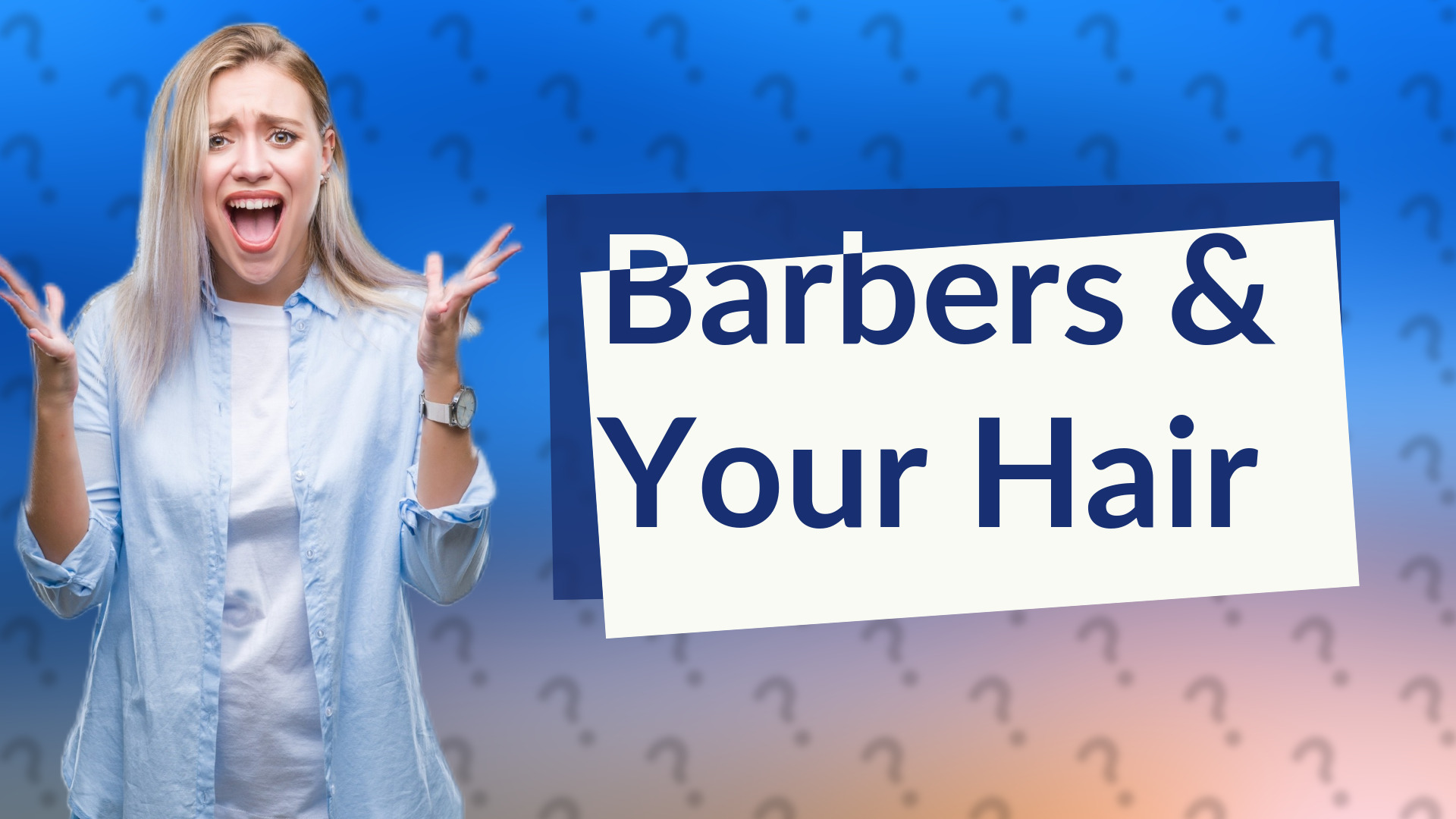 Barbers & Your Hair