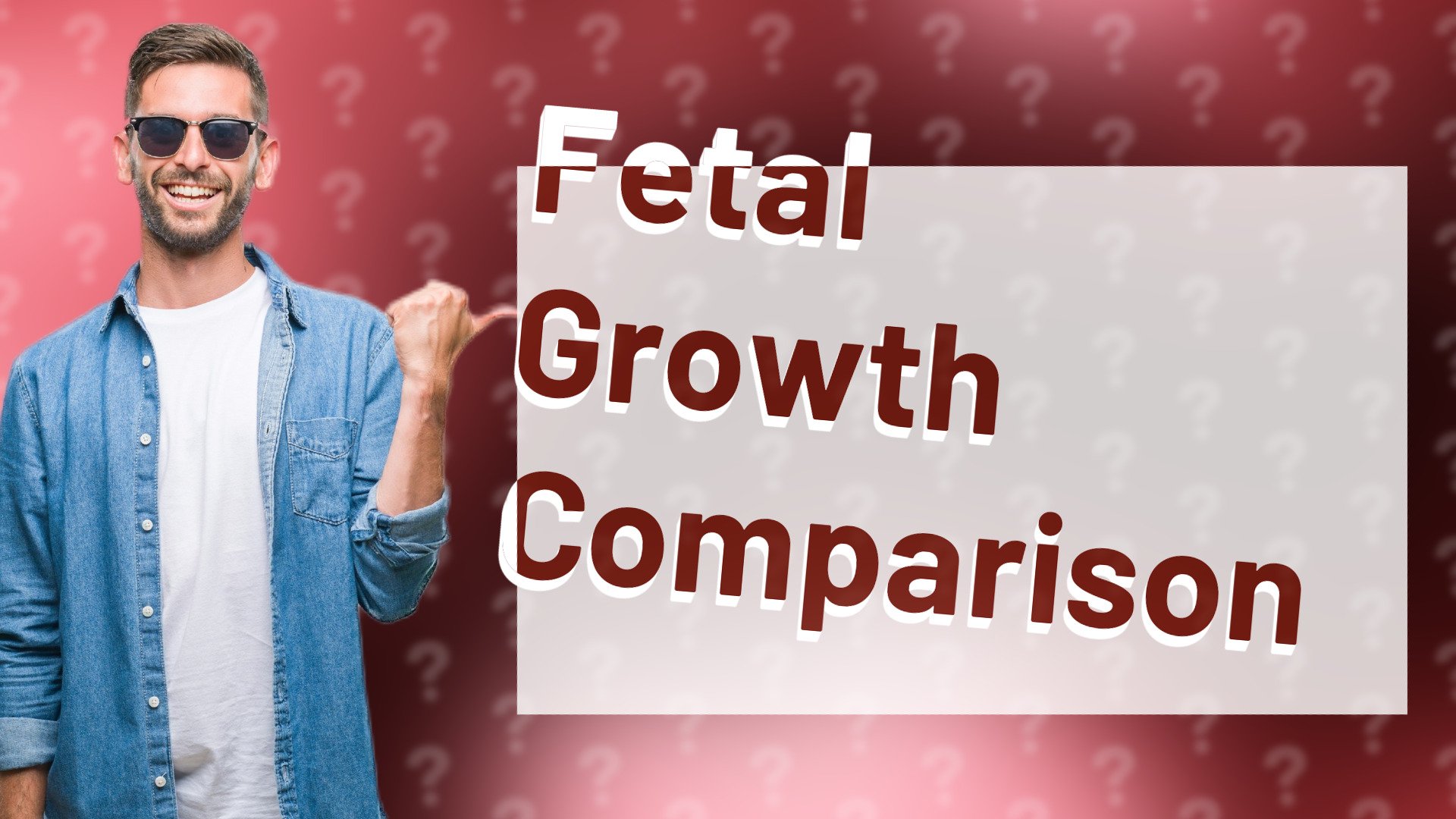 Fetal Growth Comparison