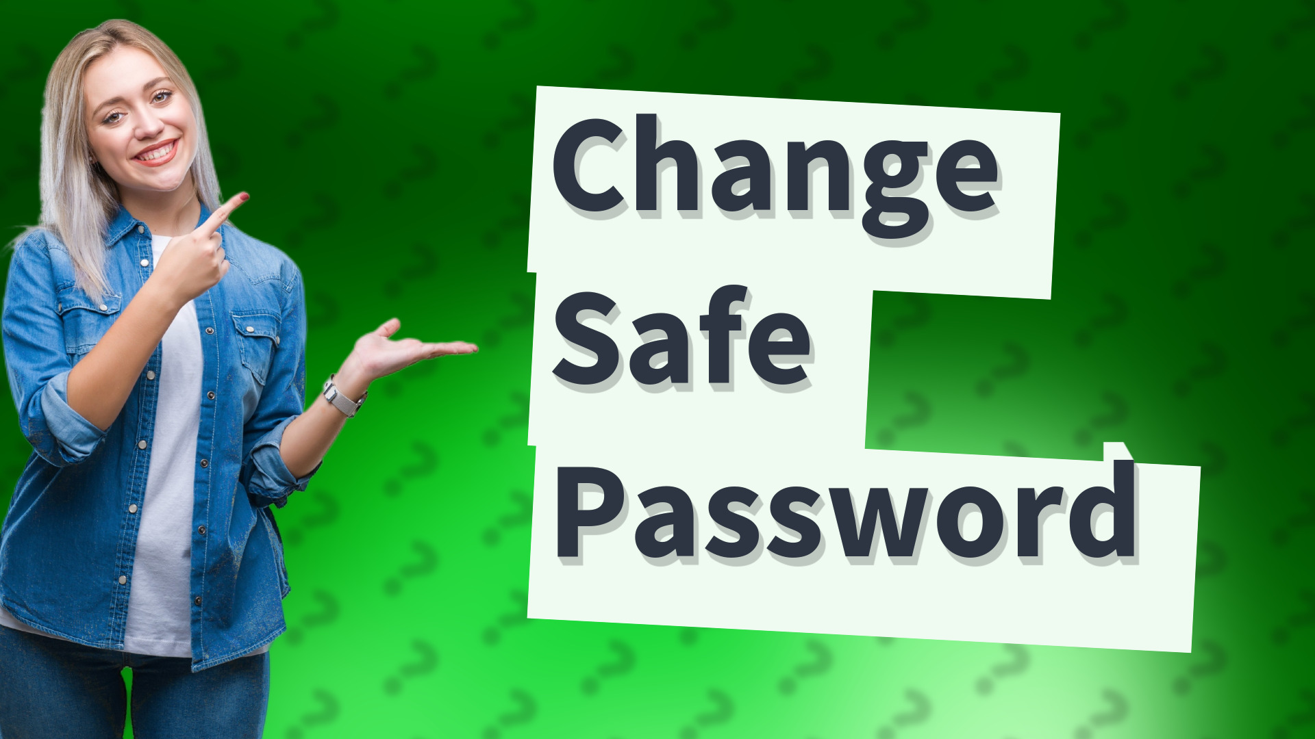 Change Safe Password