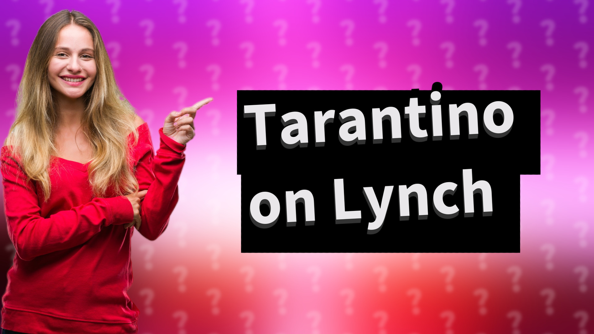 Tarantino on Lynch
