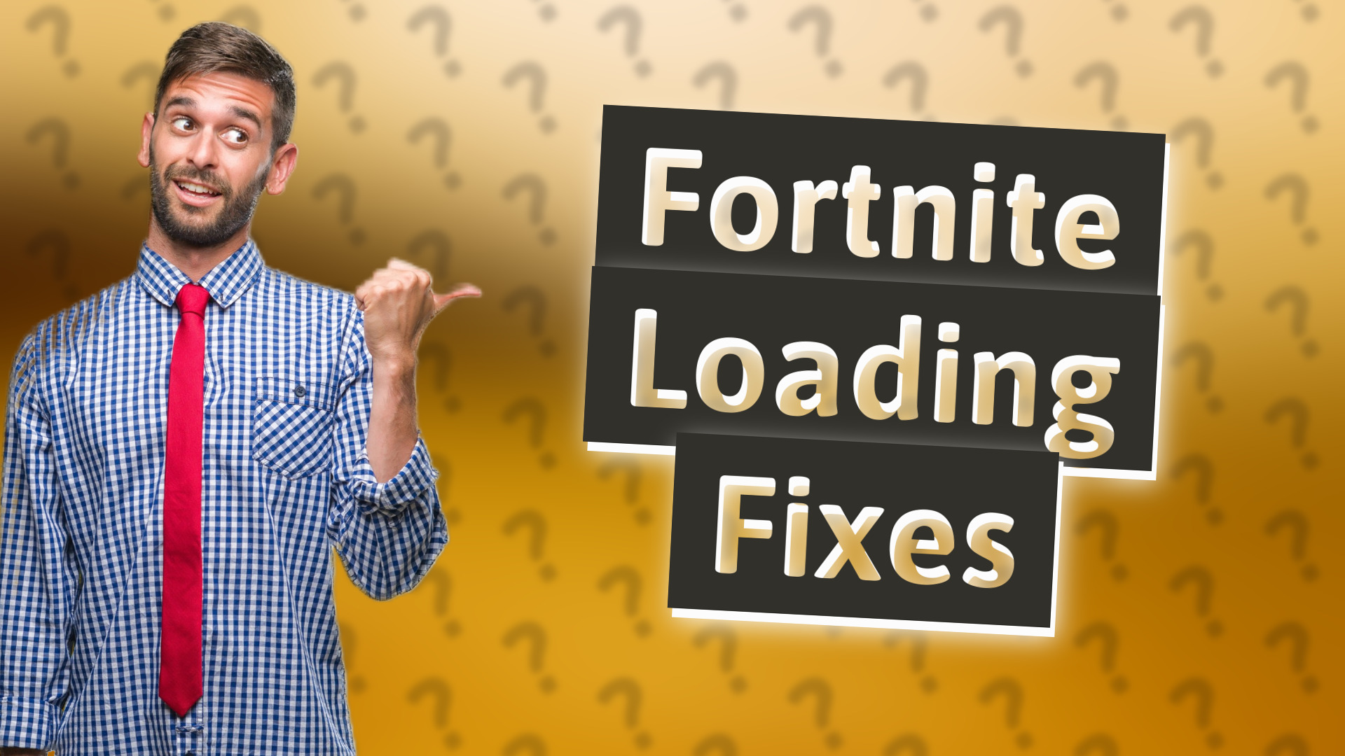 Fortnite Loading Fixes