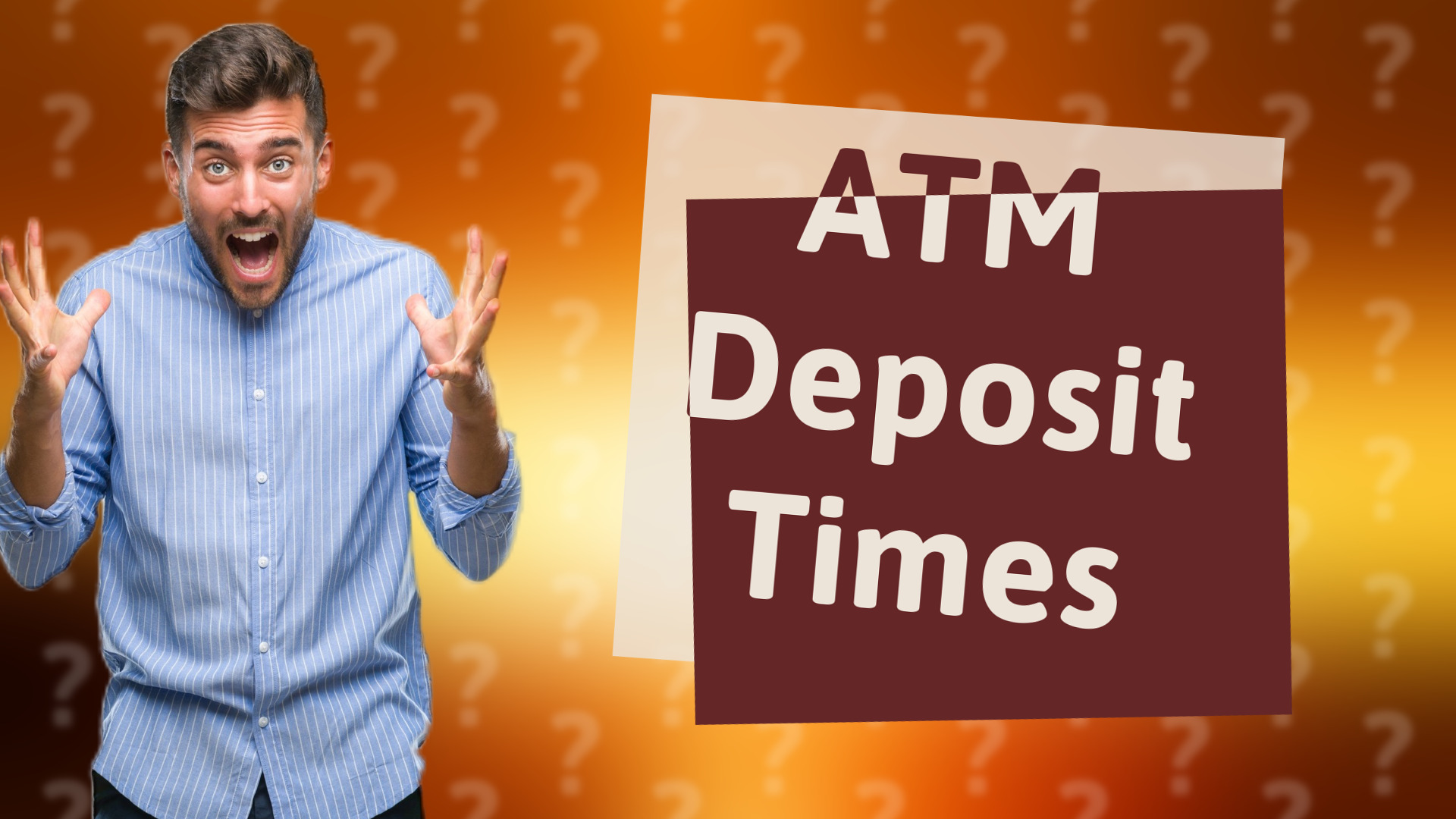 ATM Deposit Times