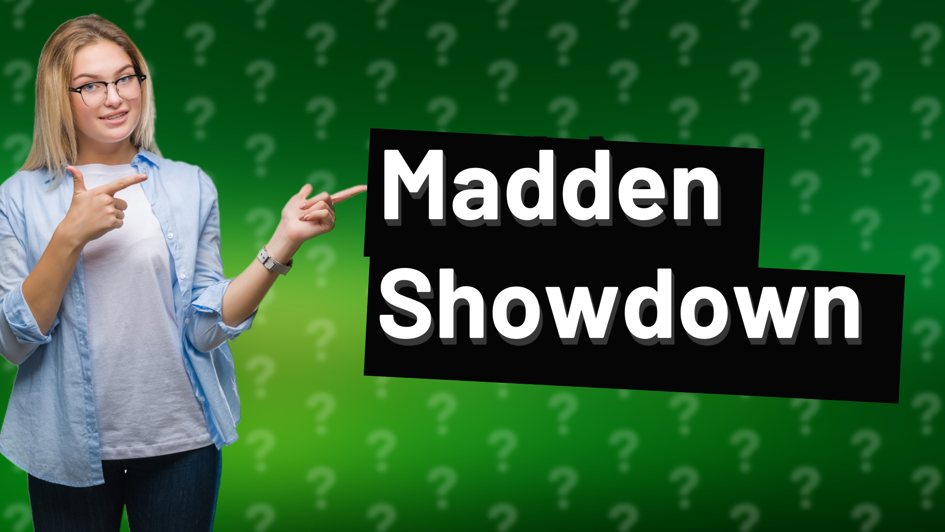 Madden Showdown