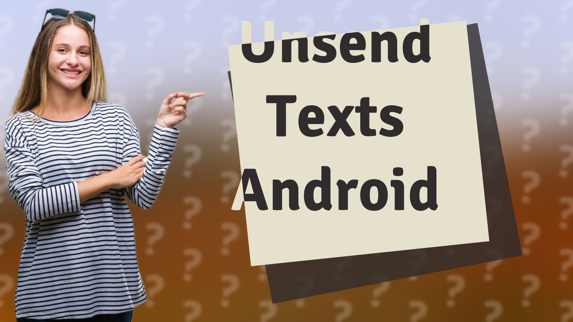Unsend Texts Android