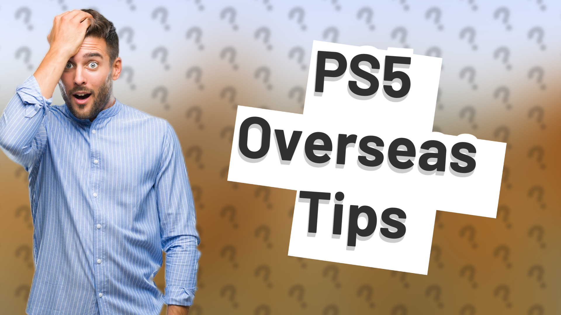 PS5 Overseas Tips