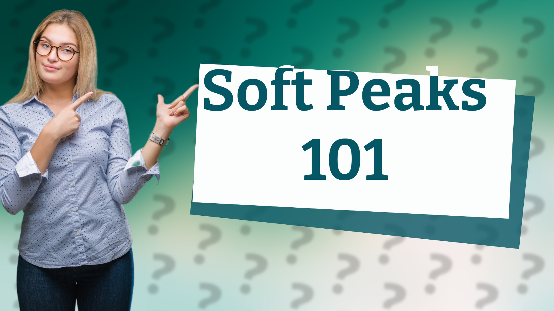 Soft Peaks 101