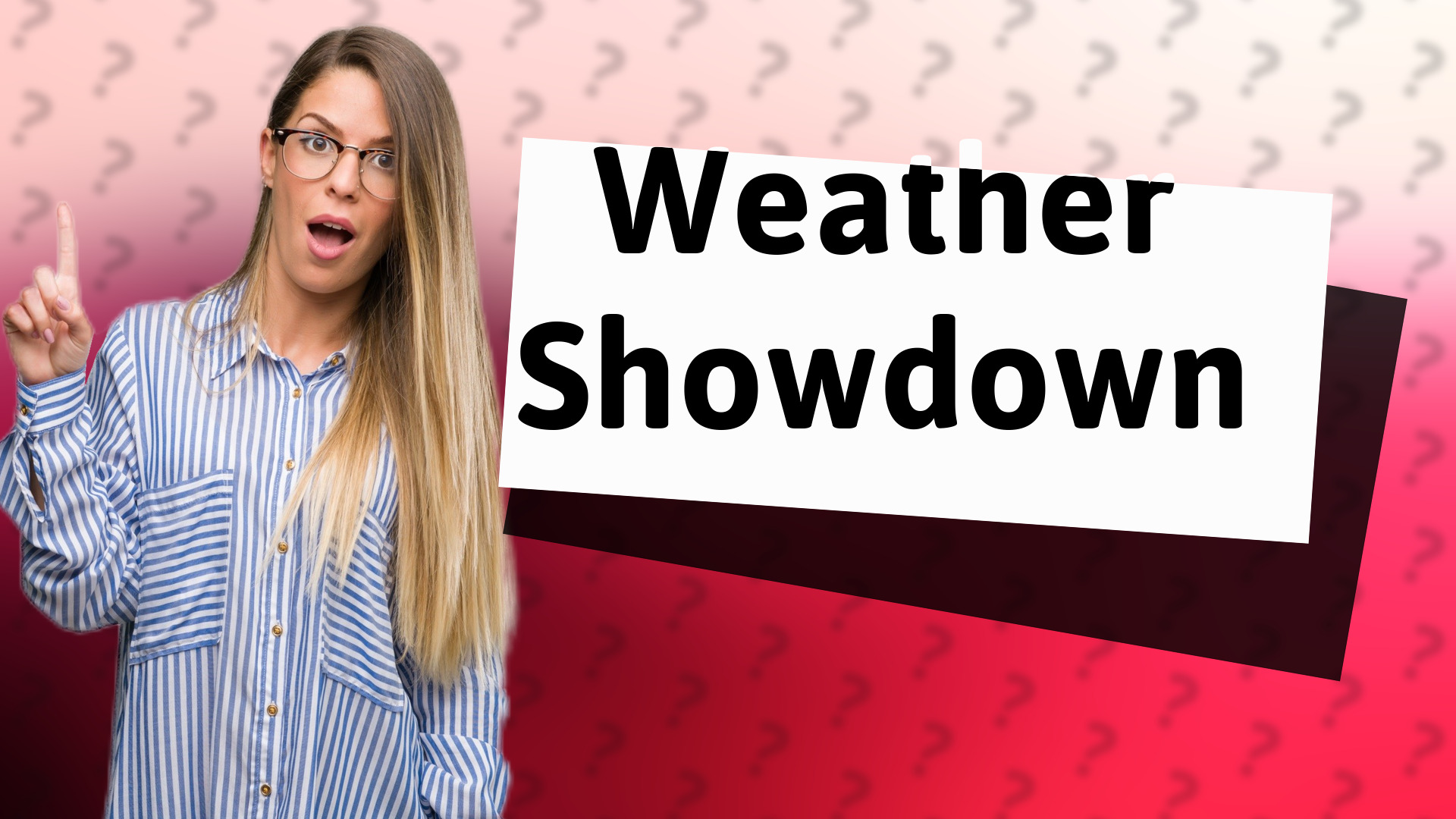 Weather Showdown